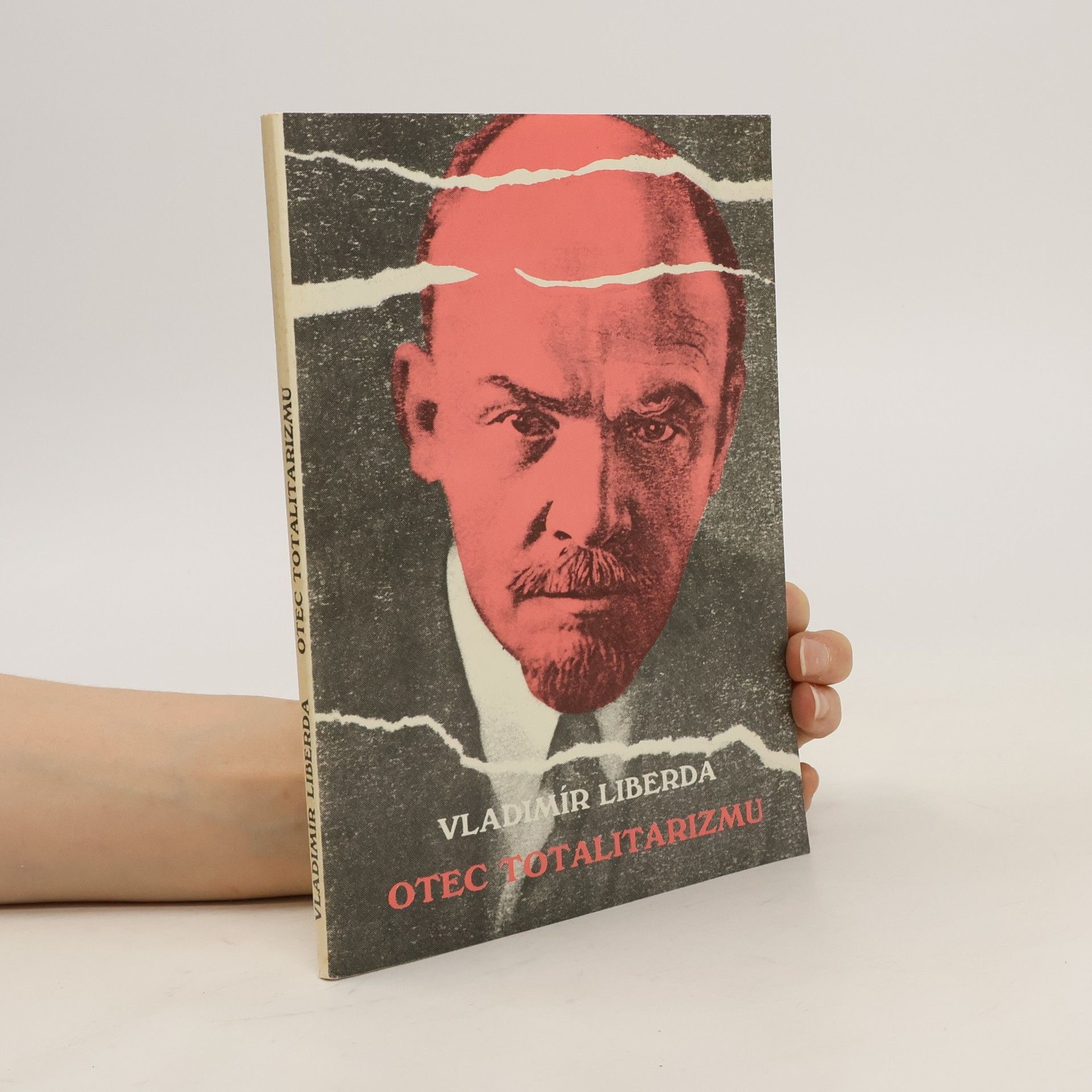 Vladimír Liberda Otec Totalitarizmu