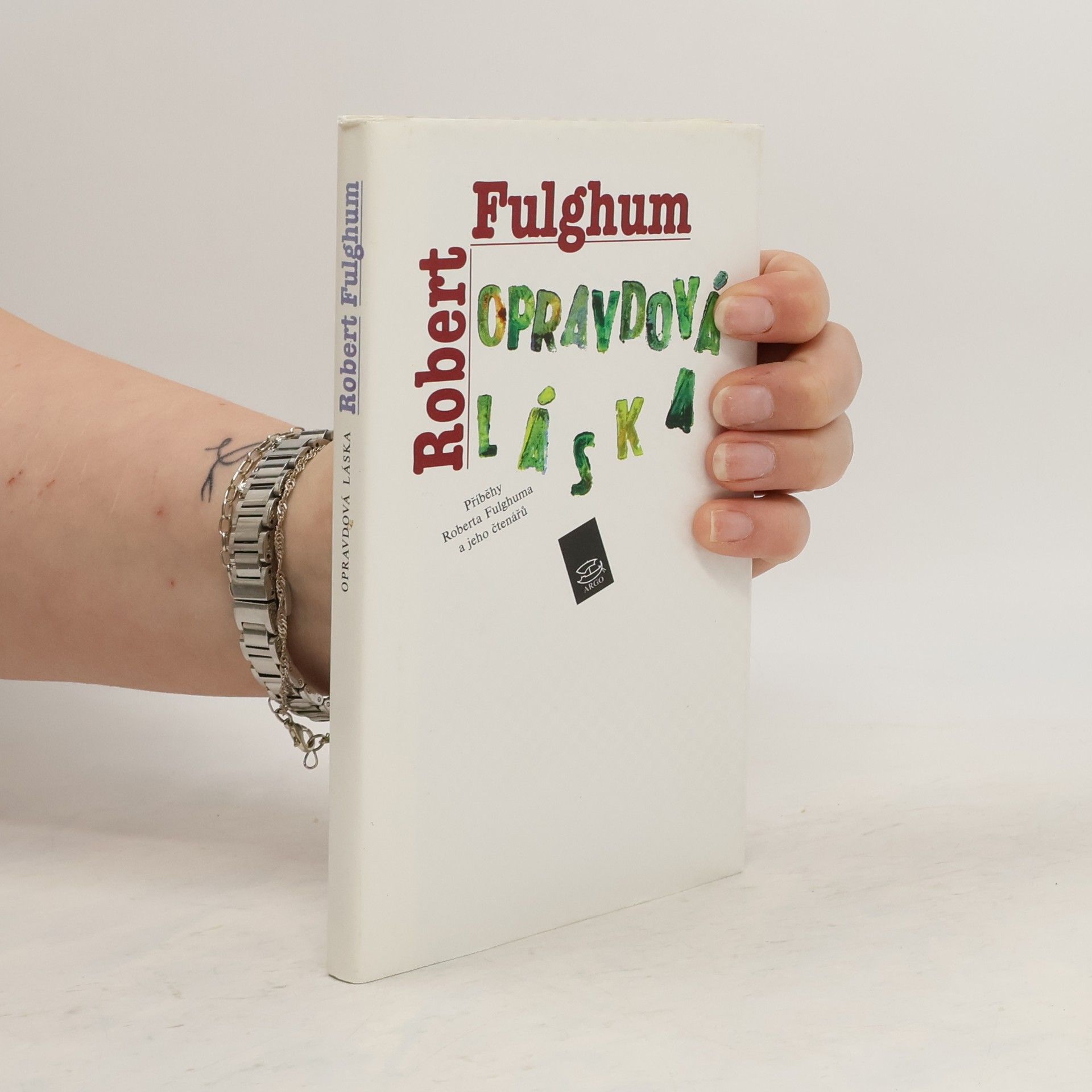 Robert Fulghum Opravdová láska