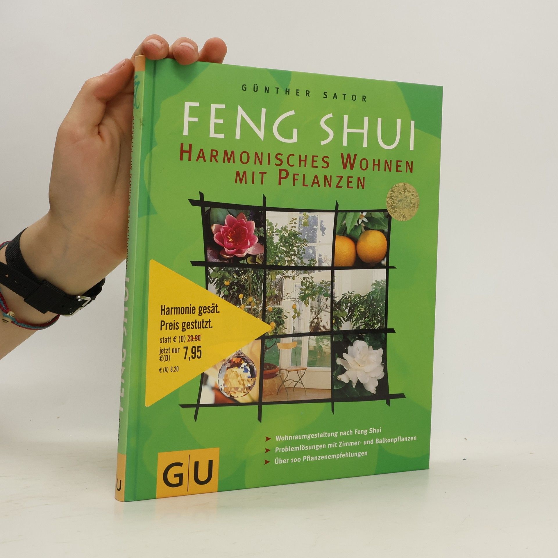 Günther Sator Feng-Shui - harmonisches Wohnen mit Pflanzen