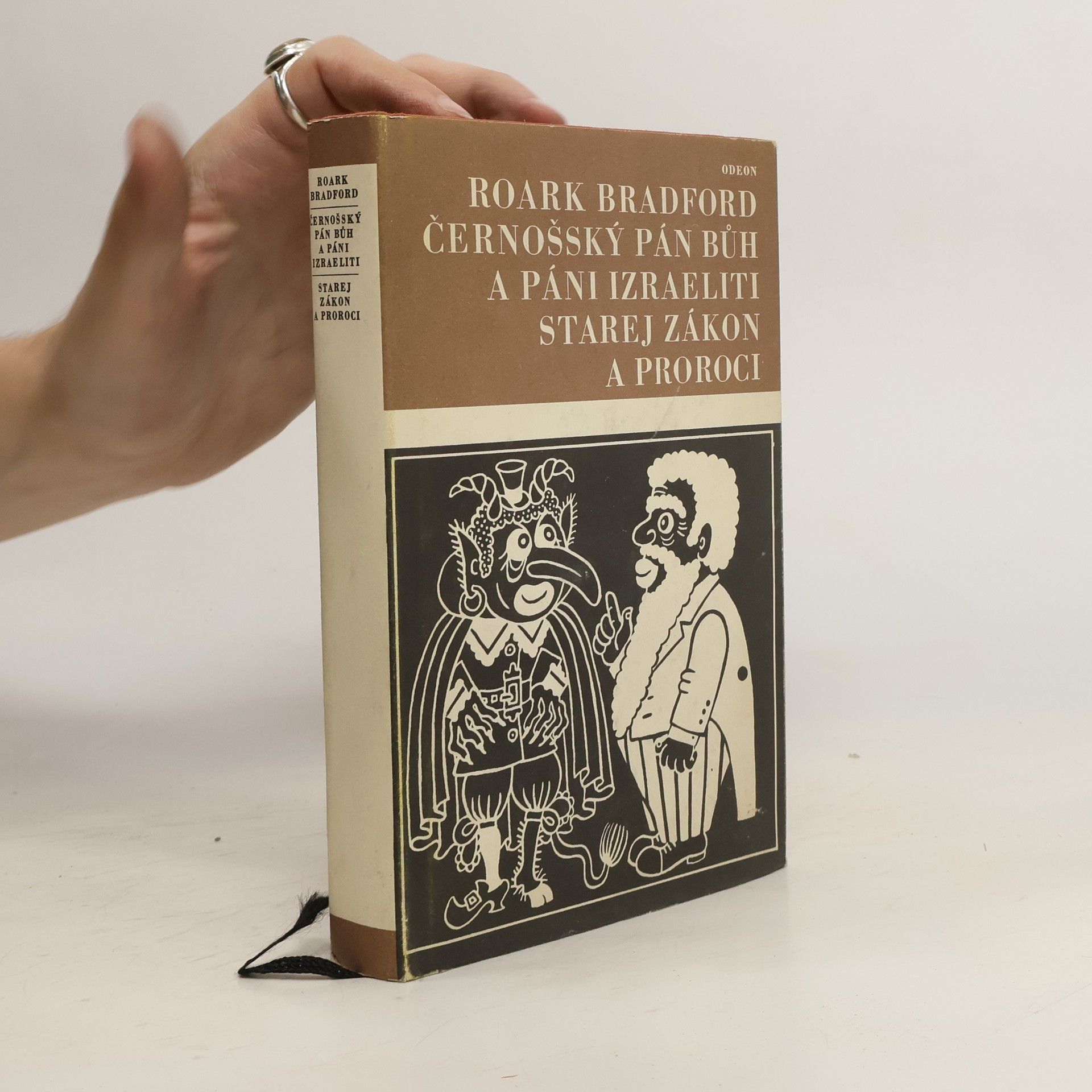 Roark Bradford Černošský Pán Bůh a páni Izraeliti. Starej zákon a proroci
