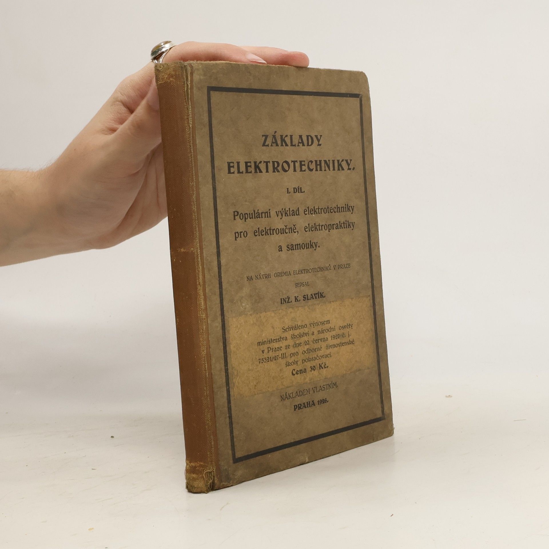 K. Slavík Základy elektrotechniky, 1. díl