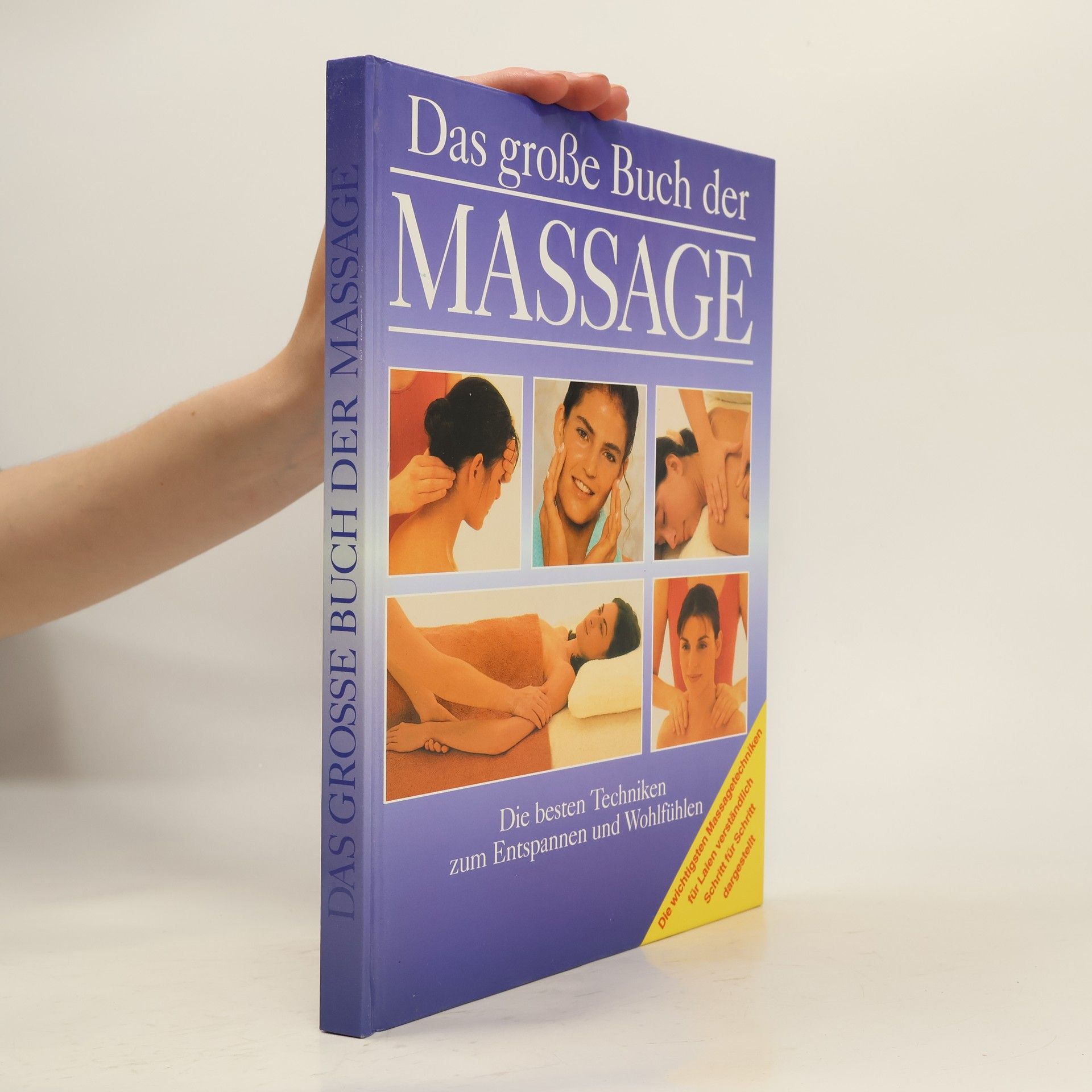 Penny Rich Das große Buch der Massage. Die besten Techniken zum Entspannen und Wohlfühlen.