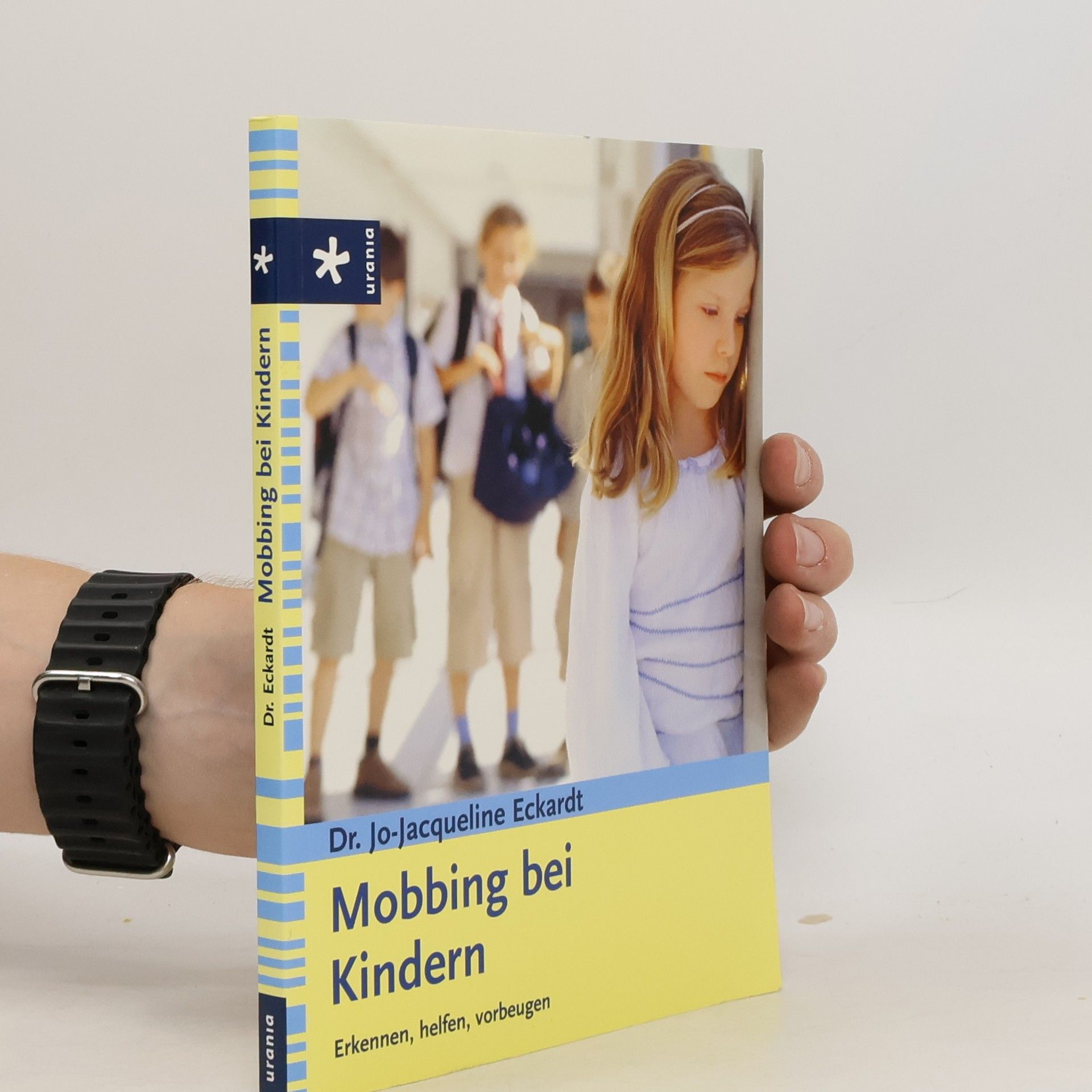 Jo Jacqueline Eckardt Mobbing bei Kindern