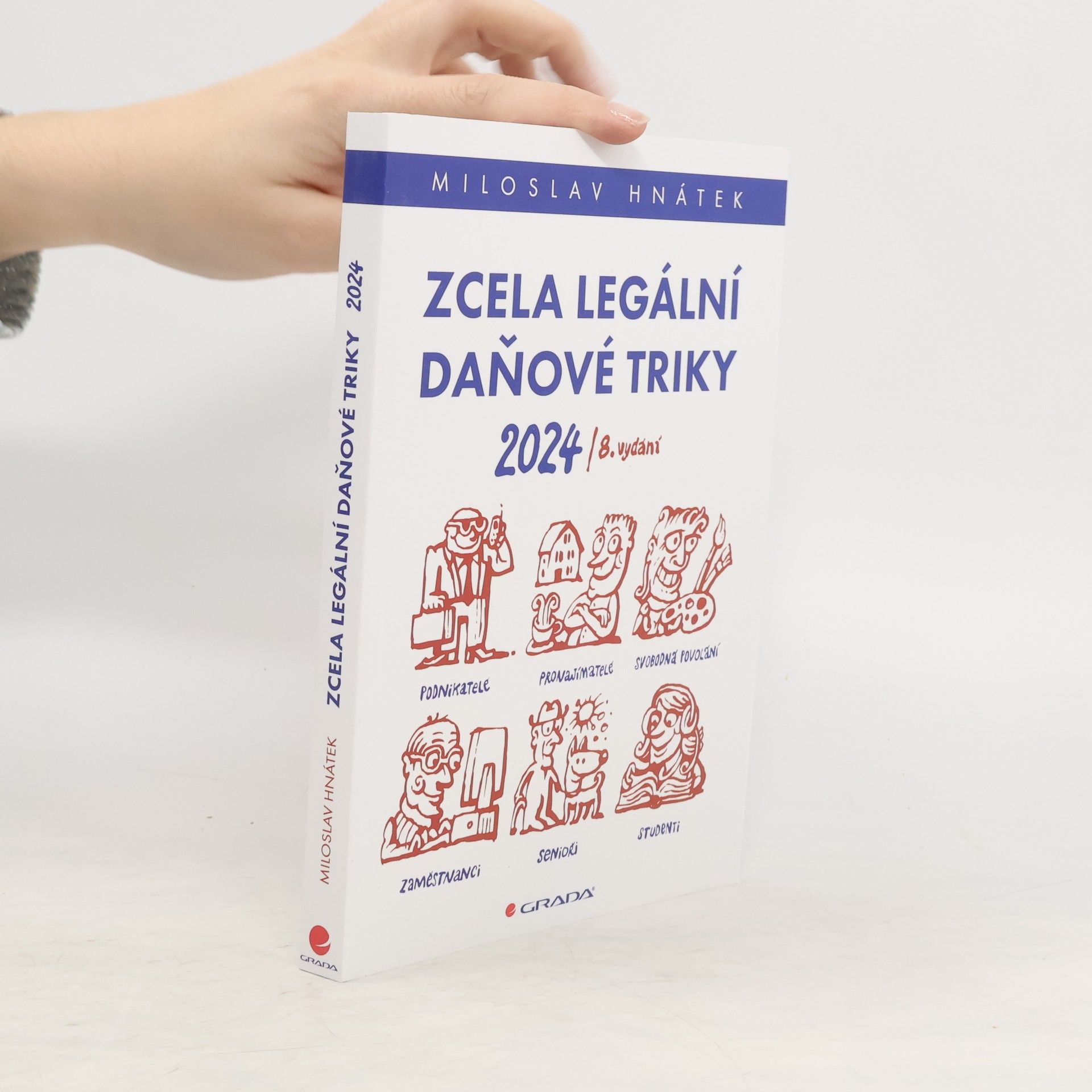 Miloslav Hnátek Zcela legální daňové triky 2024