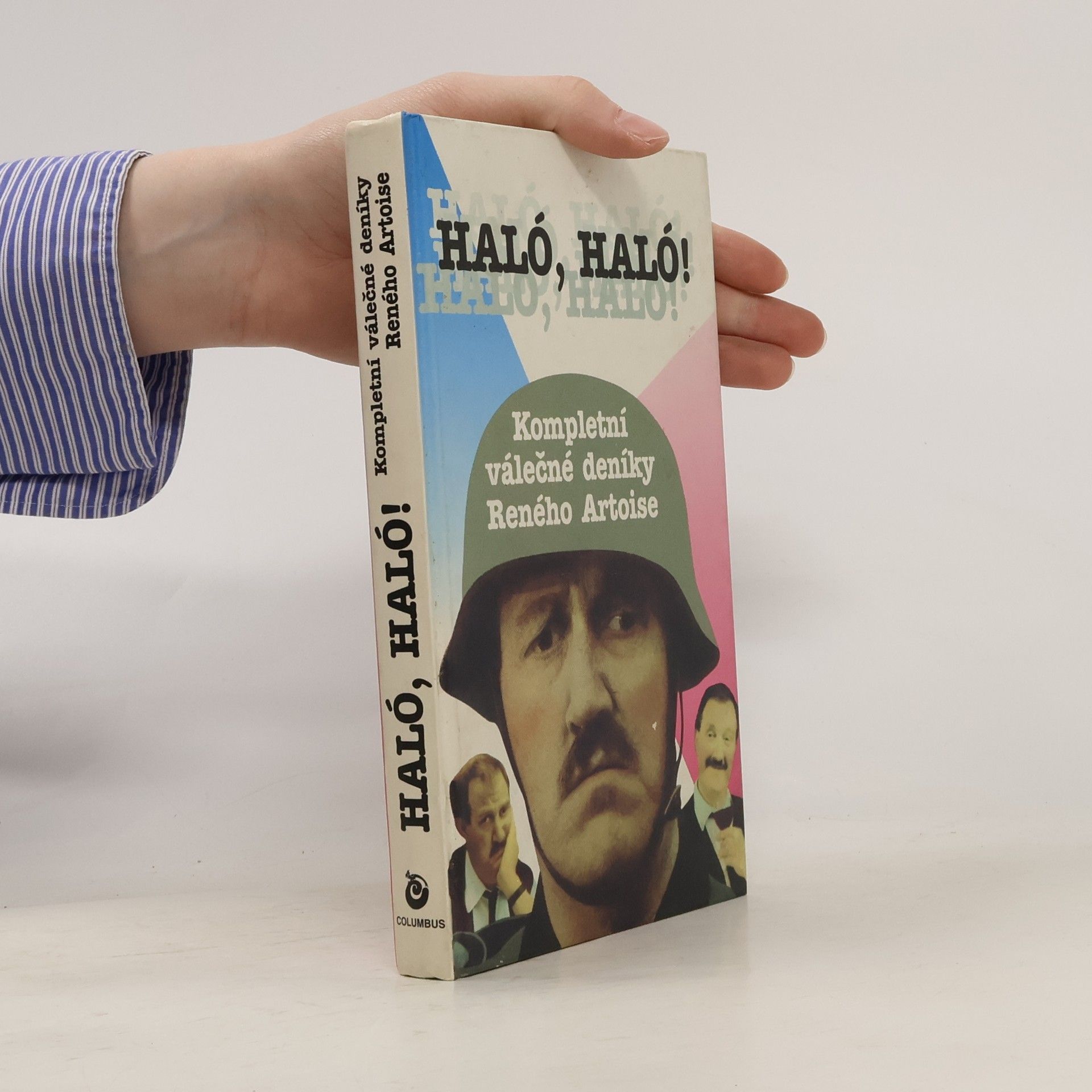 John Haselden Haló, haló! : kompletní válečné deníky Reného Artoise
