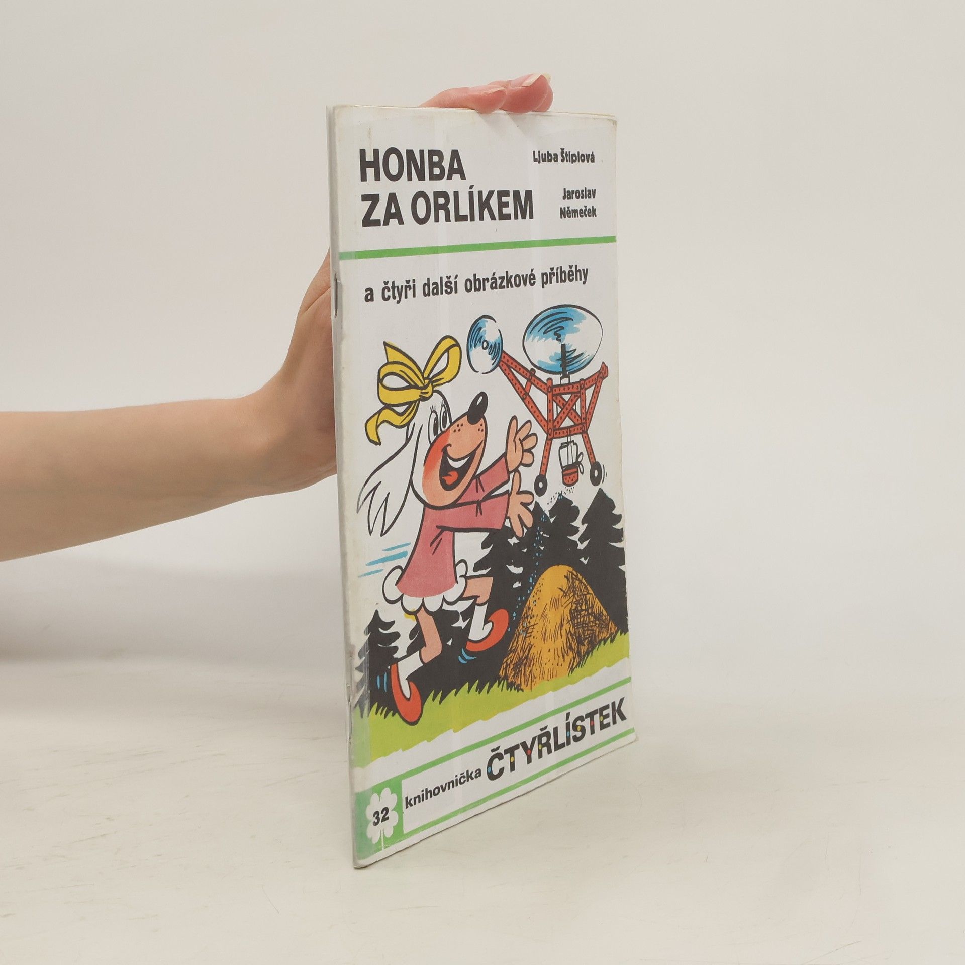 Ljuba Štíplová Čtyřlístek 32. Honba za Orlíkem