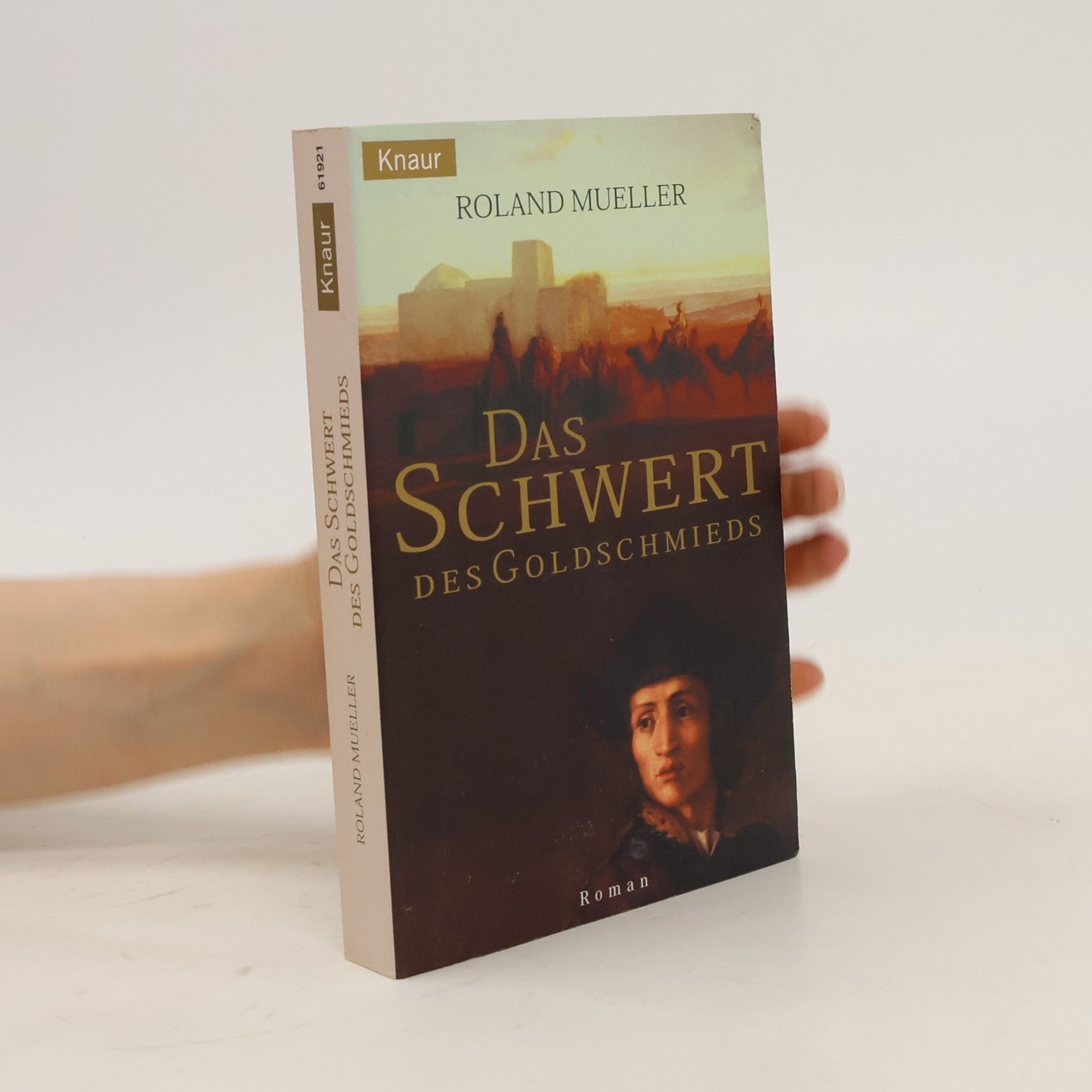 Roland Mueller Das Schwert des Goldschmieds
