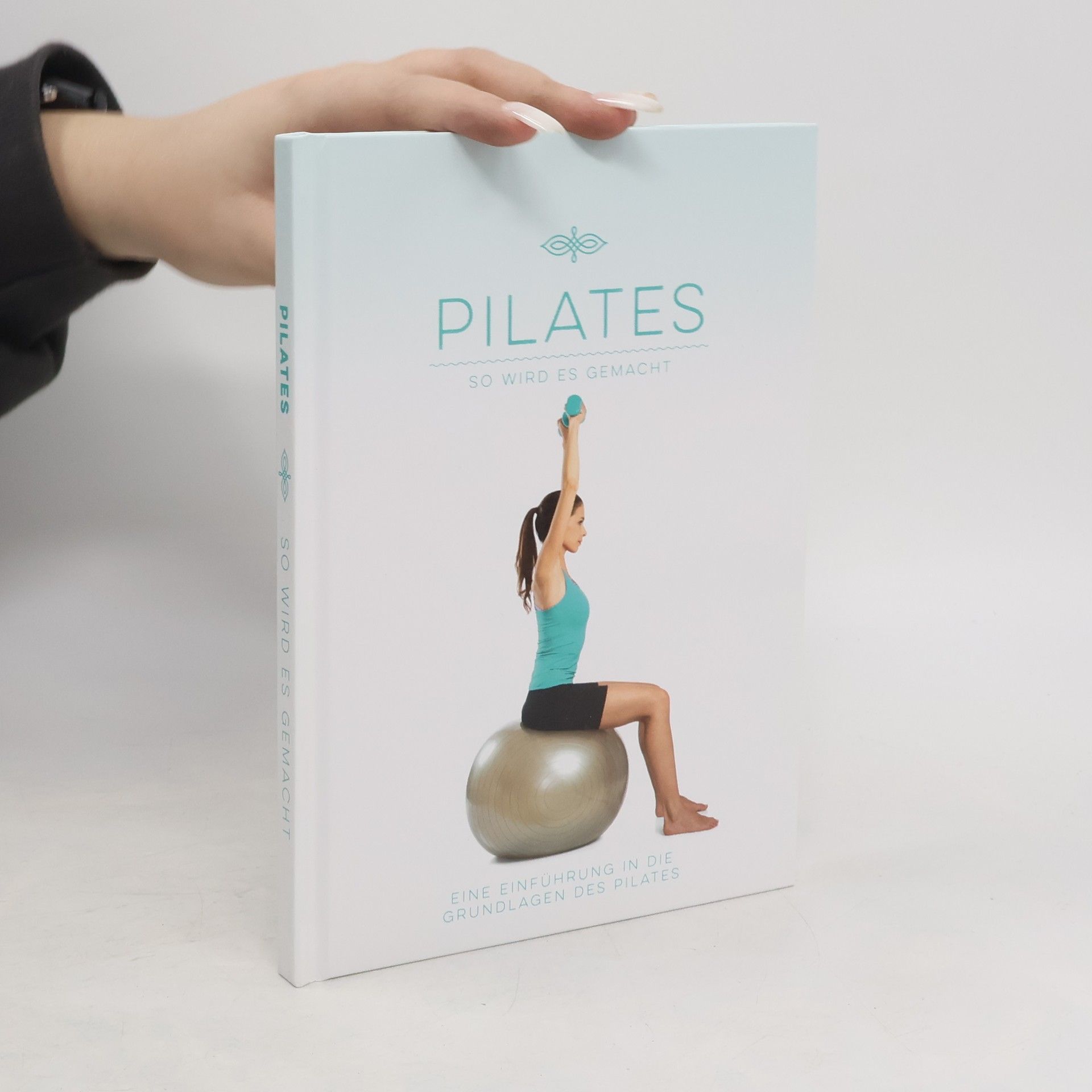 Autorenkollektiv Pilates. So wird gemacht