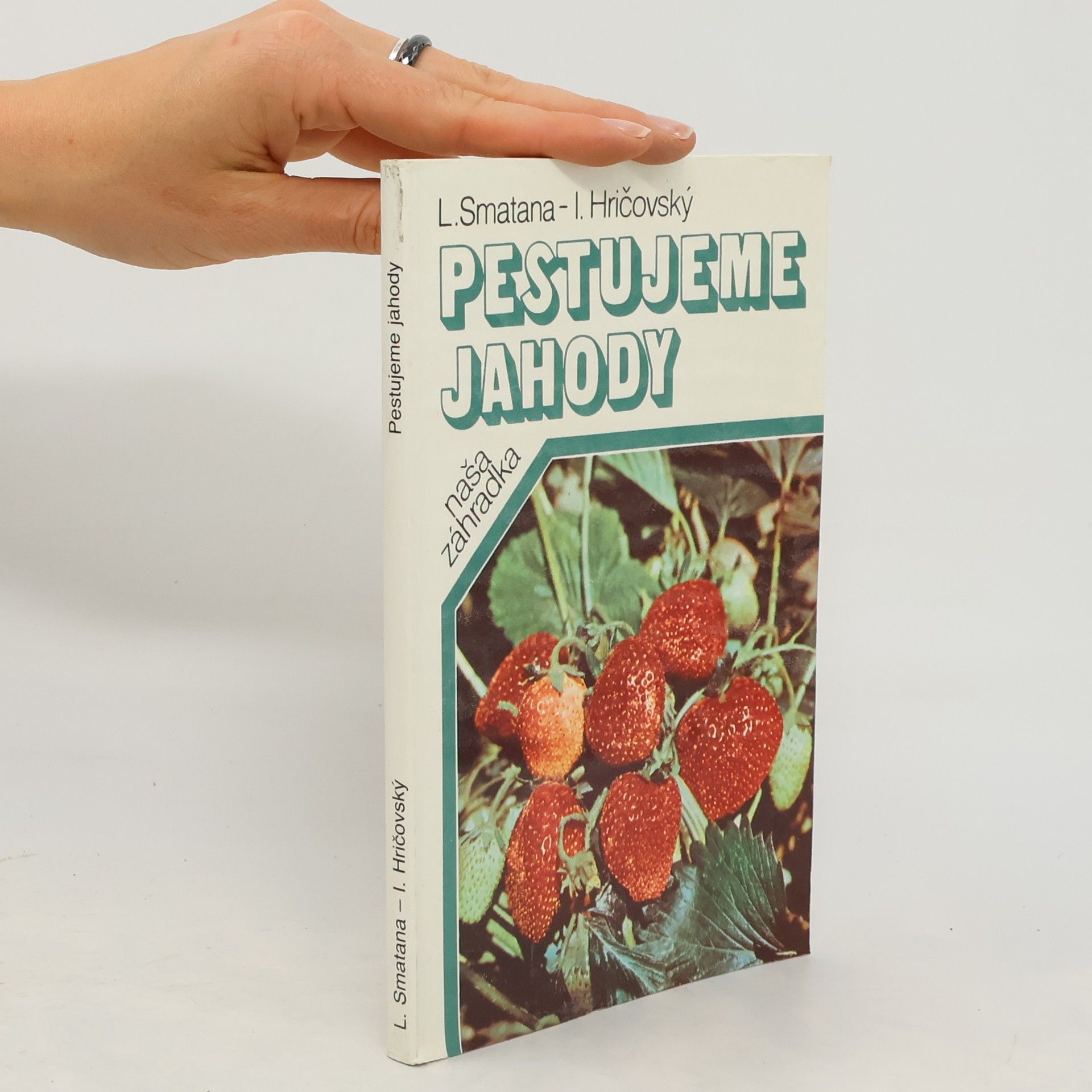 Ivan Hričovský Pestujeme jahody