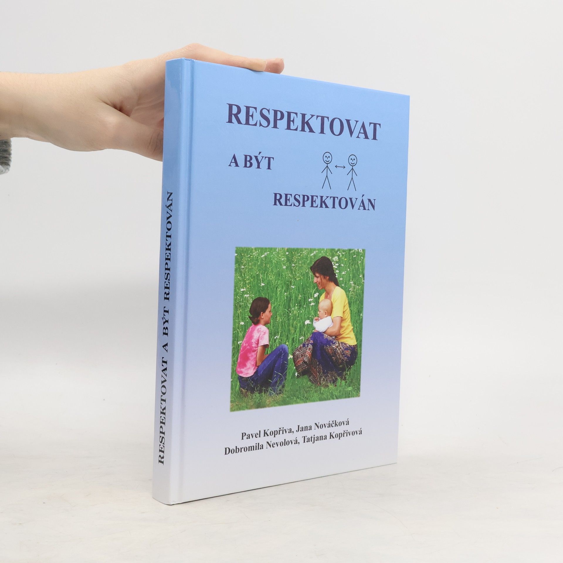Pavel Kopřiva Respektovat a být respektován