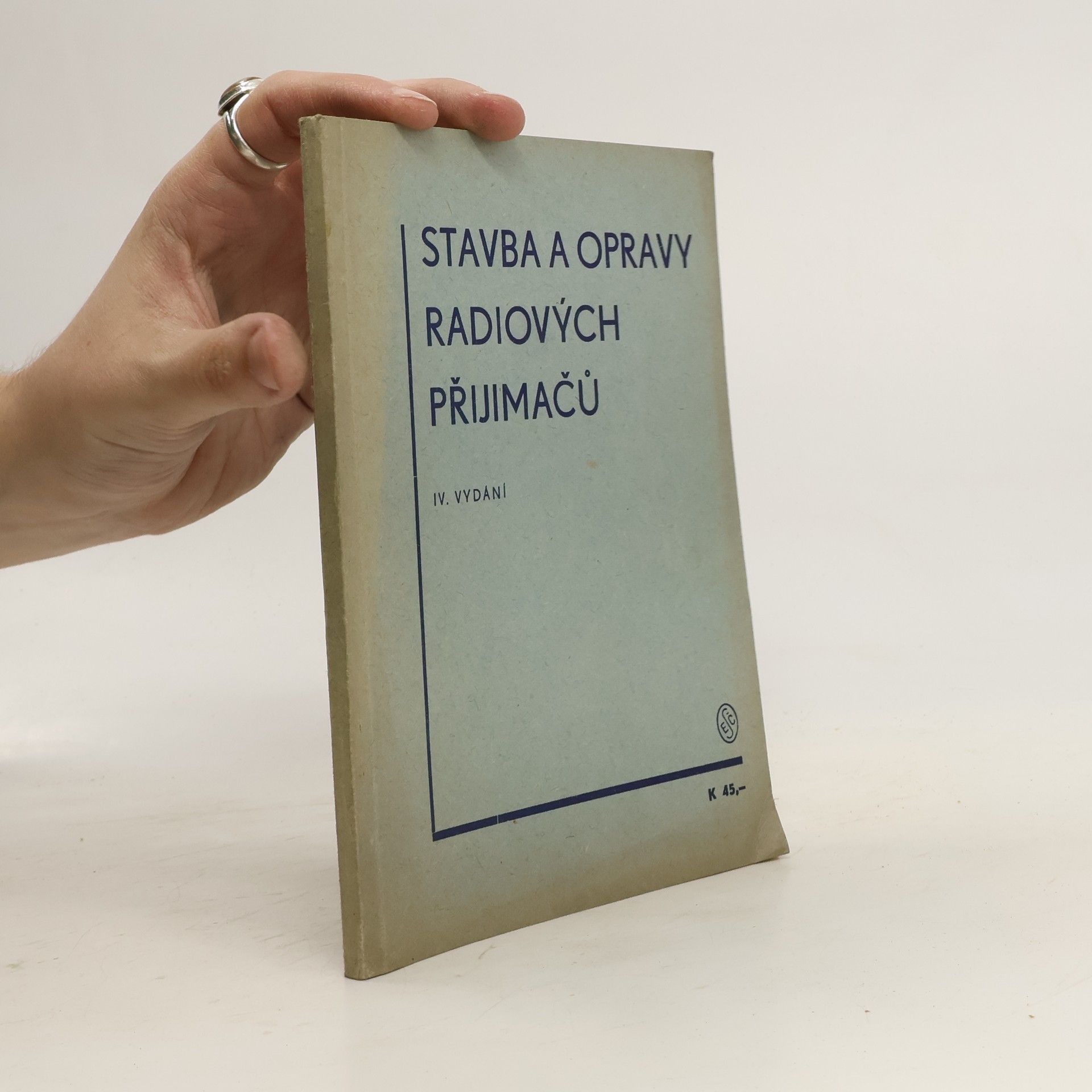 Ladislav Fišara Stavba a opravy radiových přijimačů