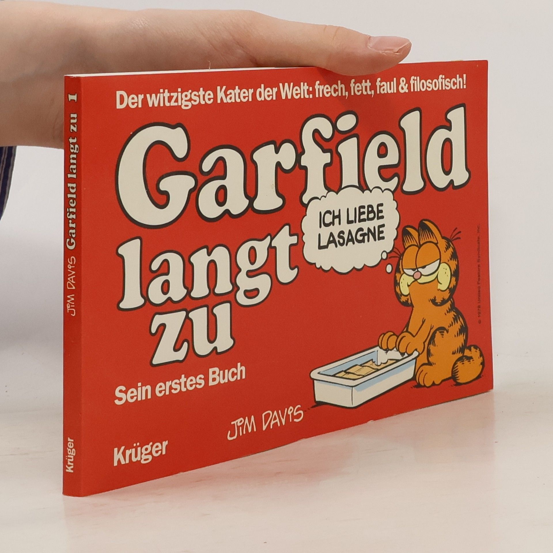 Jim Davis Garfield langt zu