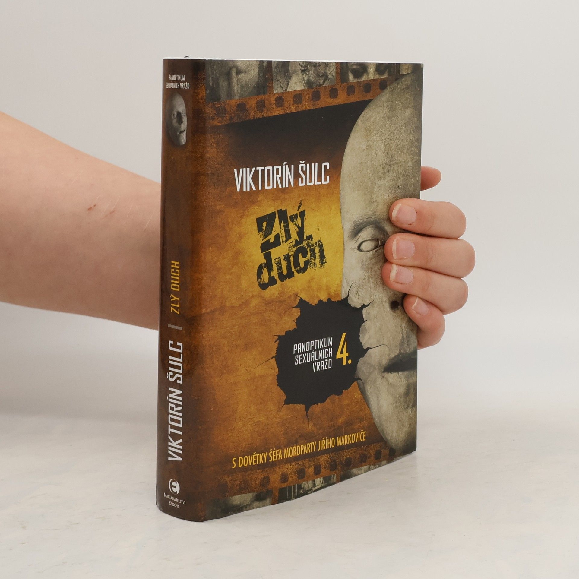 Viktorín Šulc Panoptikum sexuálních vražd. 4., Zlý duch