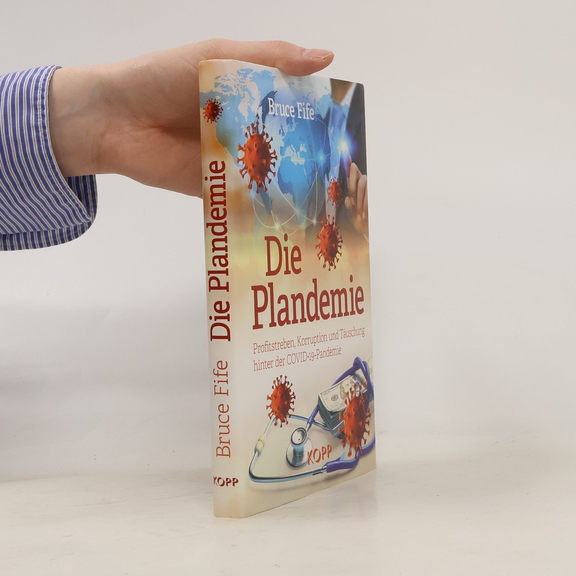 Bruce Fife Die Plandemie