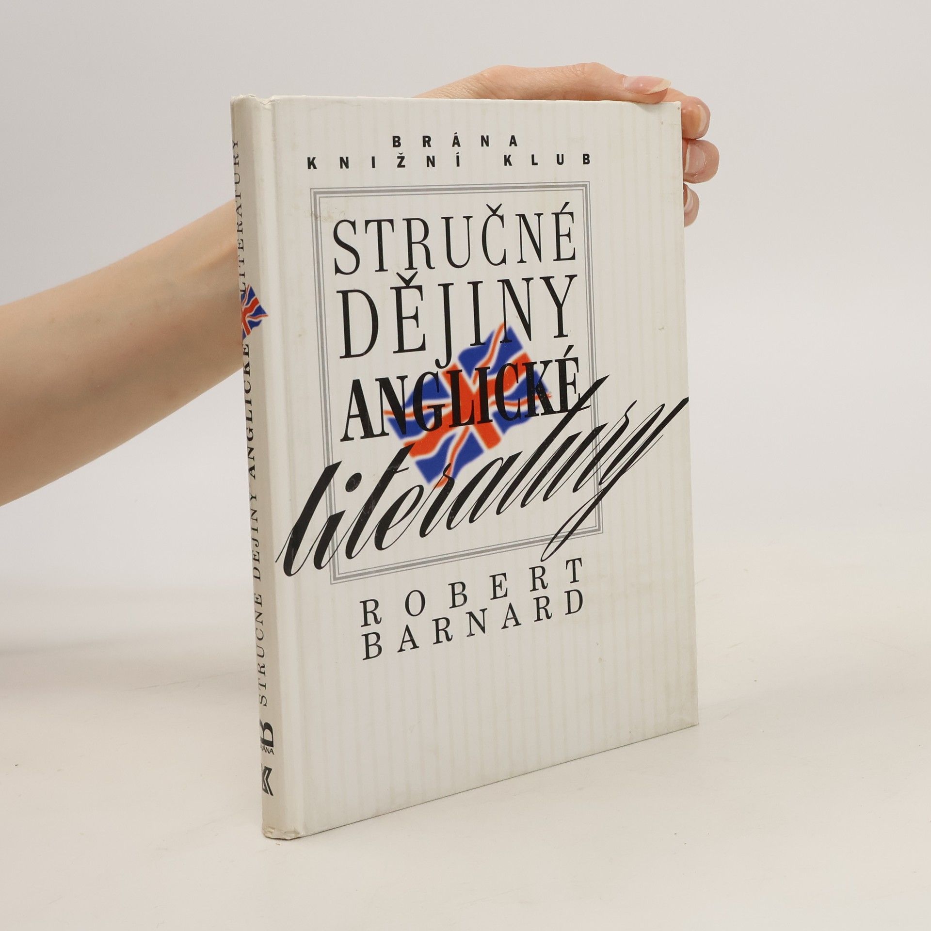 Robert Barnard Stručné dějiny anglické literatury