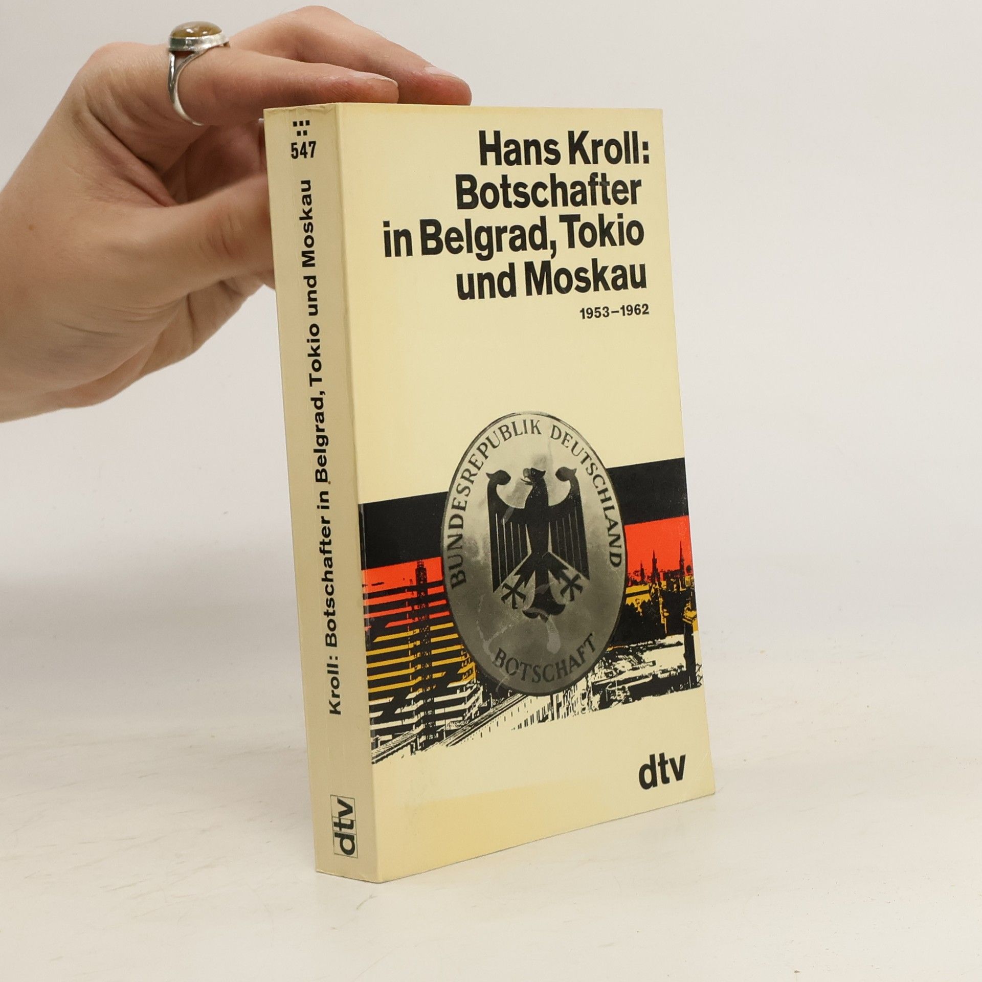 Hans Kroll Botschafter in Belgrad, Tokio und Moskau