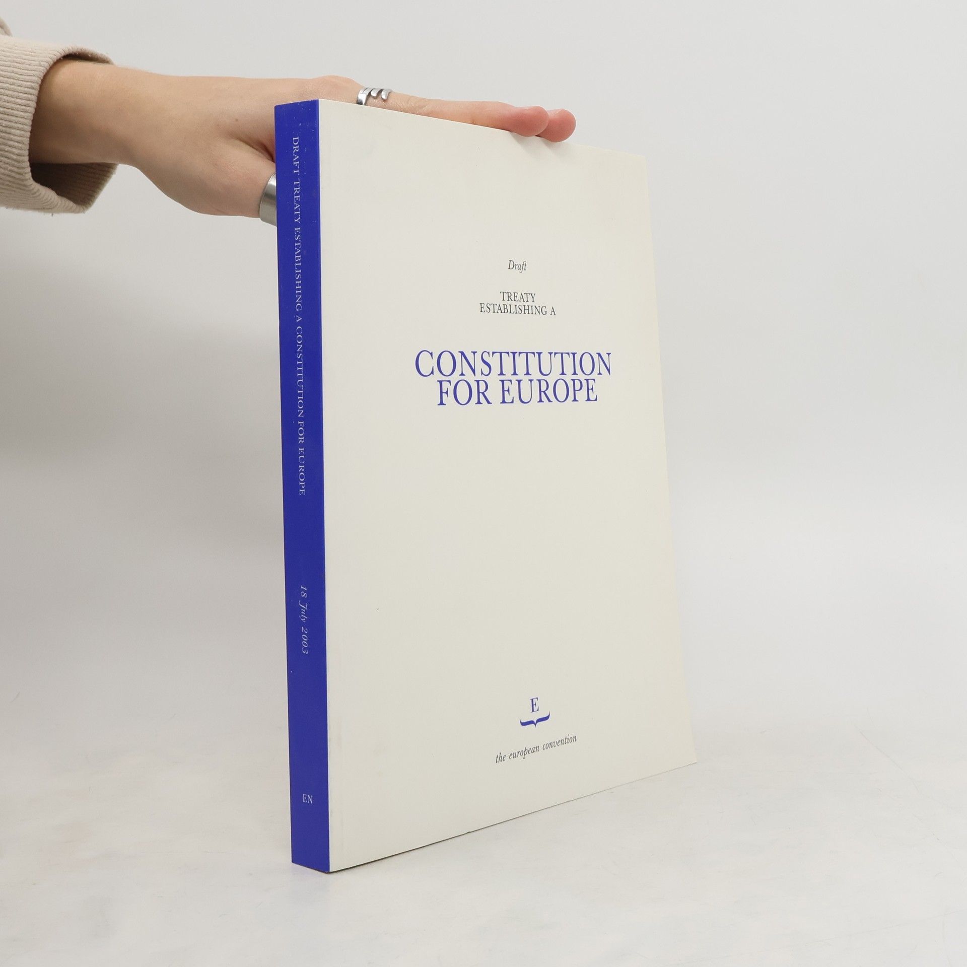 Collective Draft Treaty Establishing a Constitution for Europe