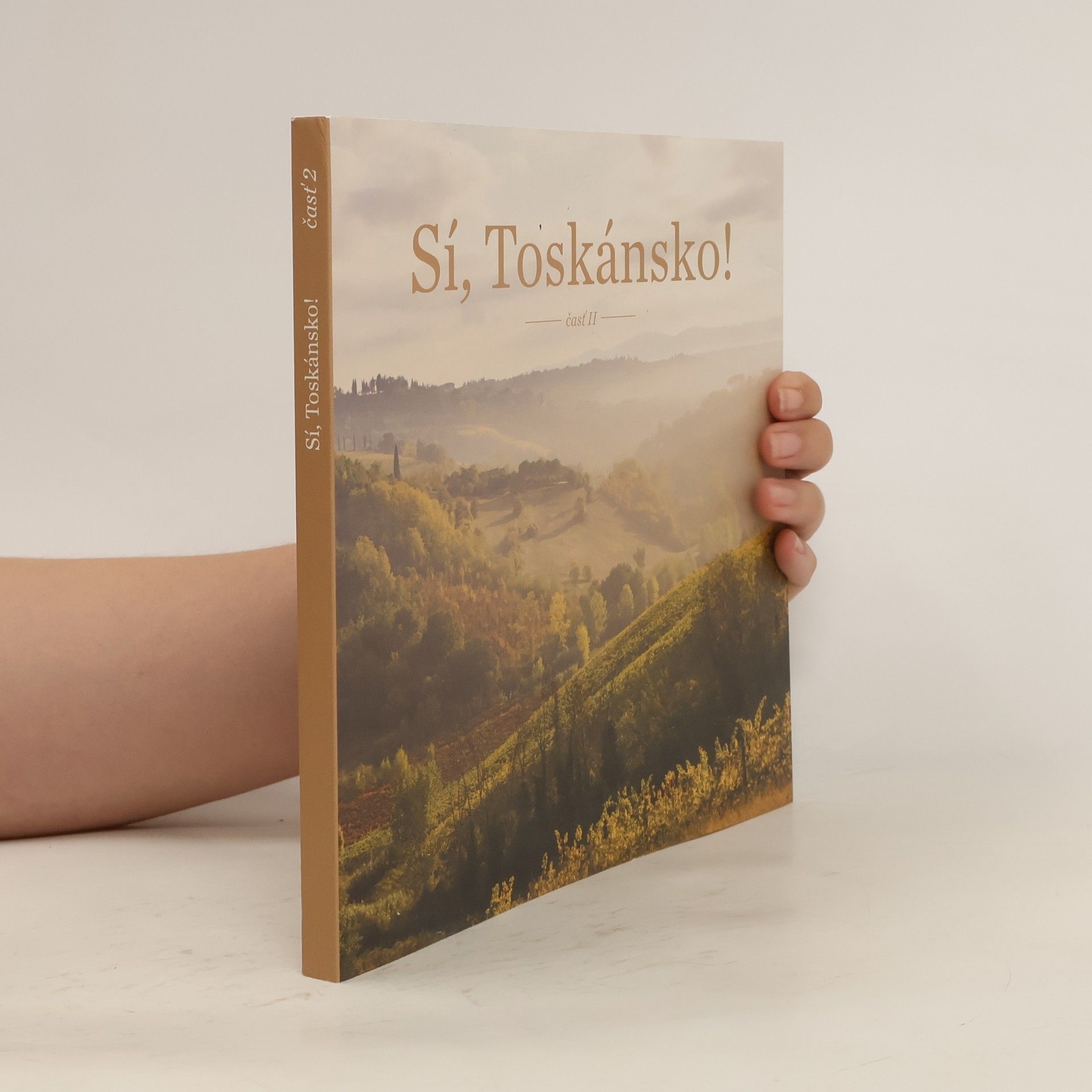 Zdenka Jakešová Sí, Toskánsko! časť II.