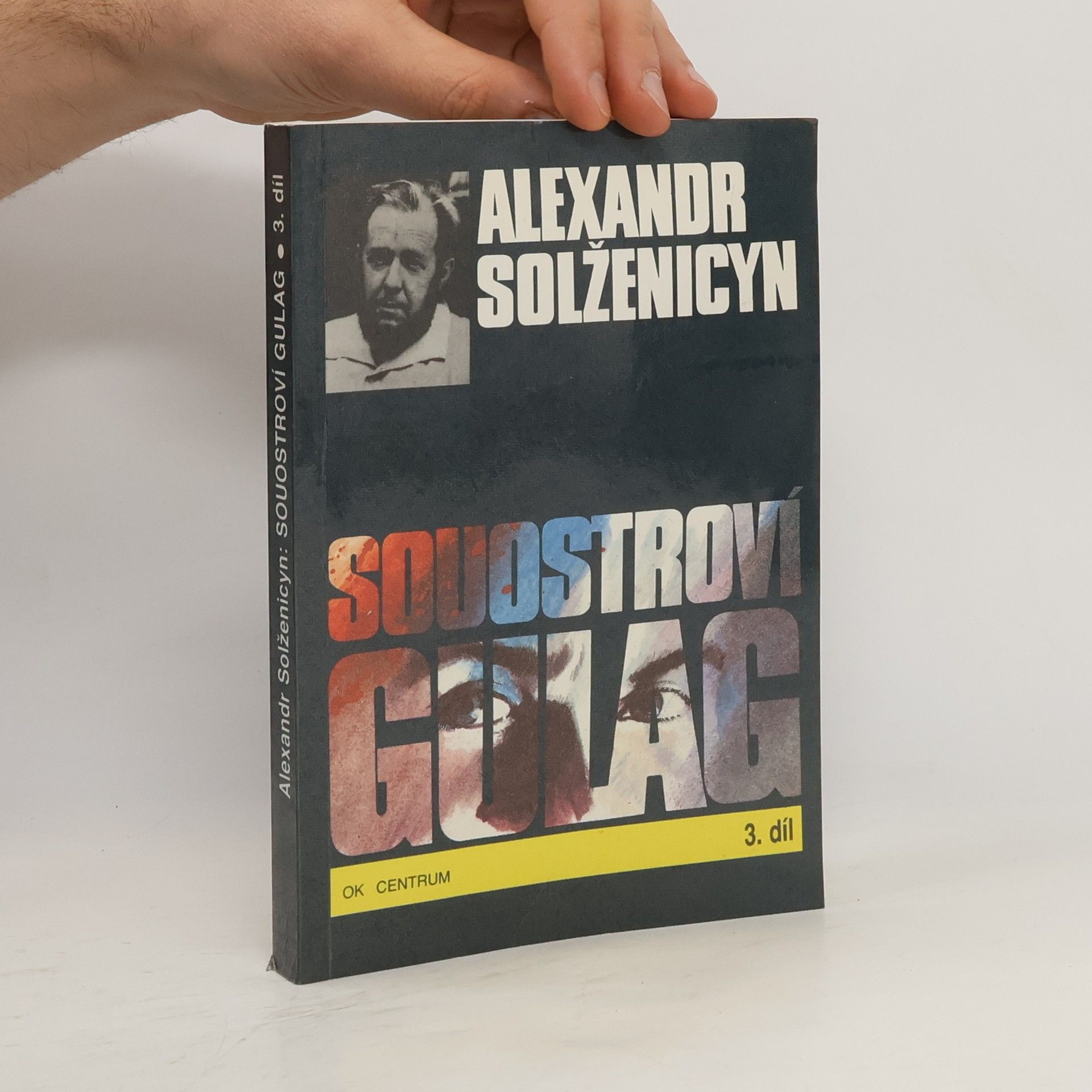 Aleksandr Solzhenitsyn Souostroví Gulag 3