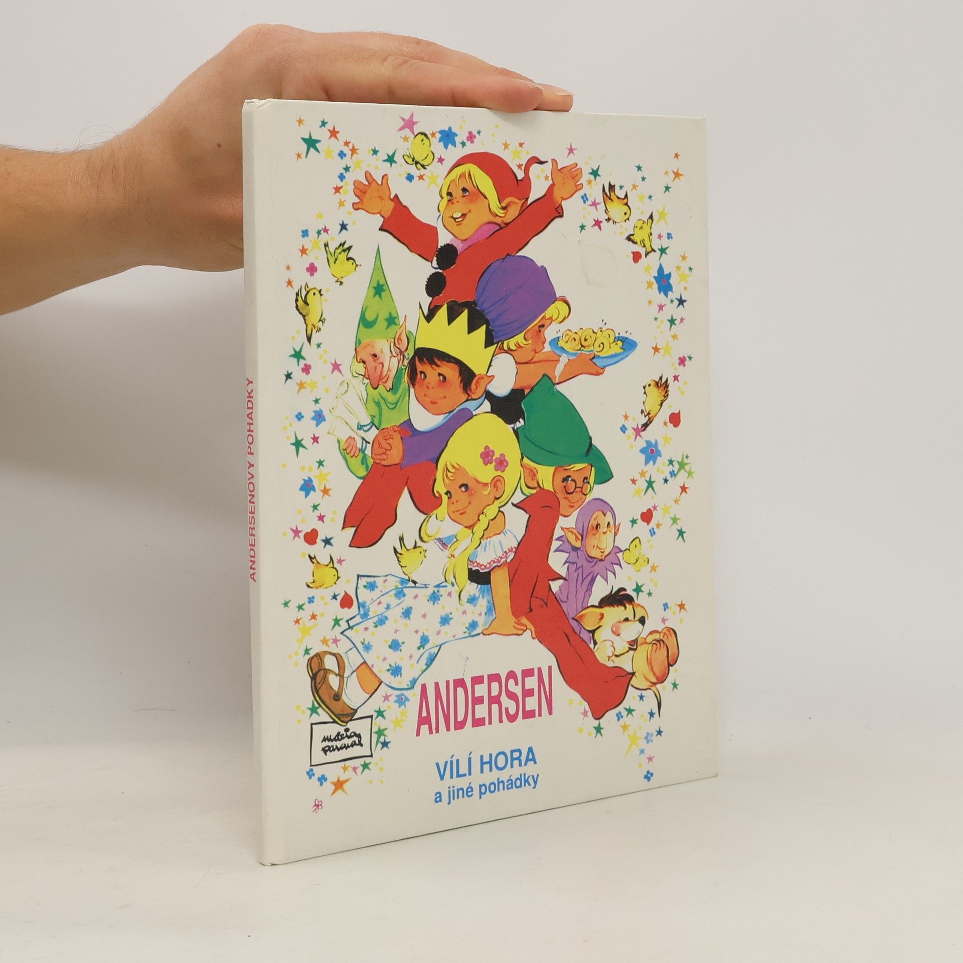 Hans-Christian Andersen Andersenovy pohádky. Vílí hora a jiné pohádky