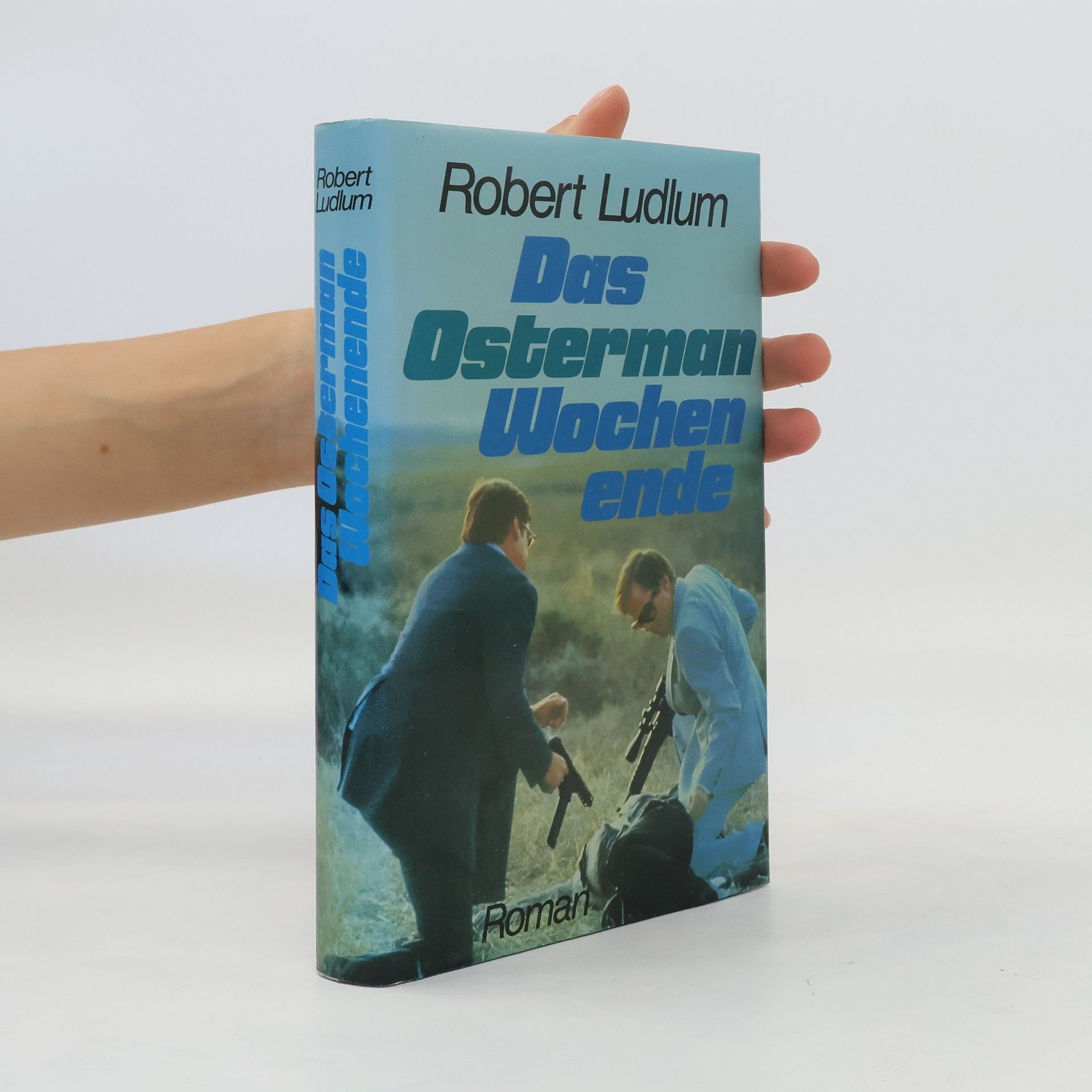 Robert Ludlum Das Osterman Wochenende