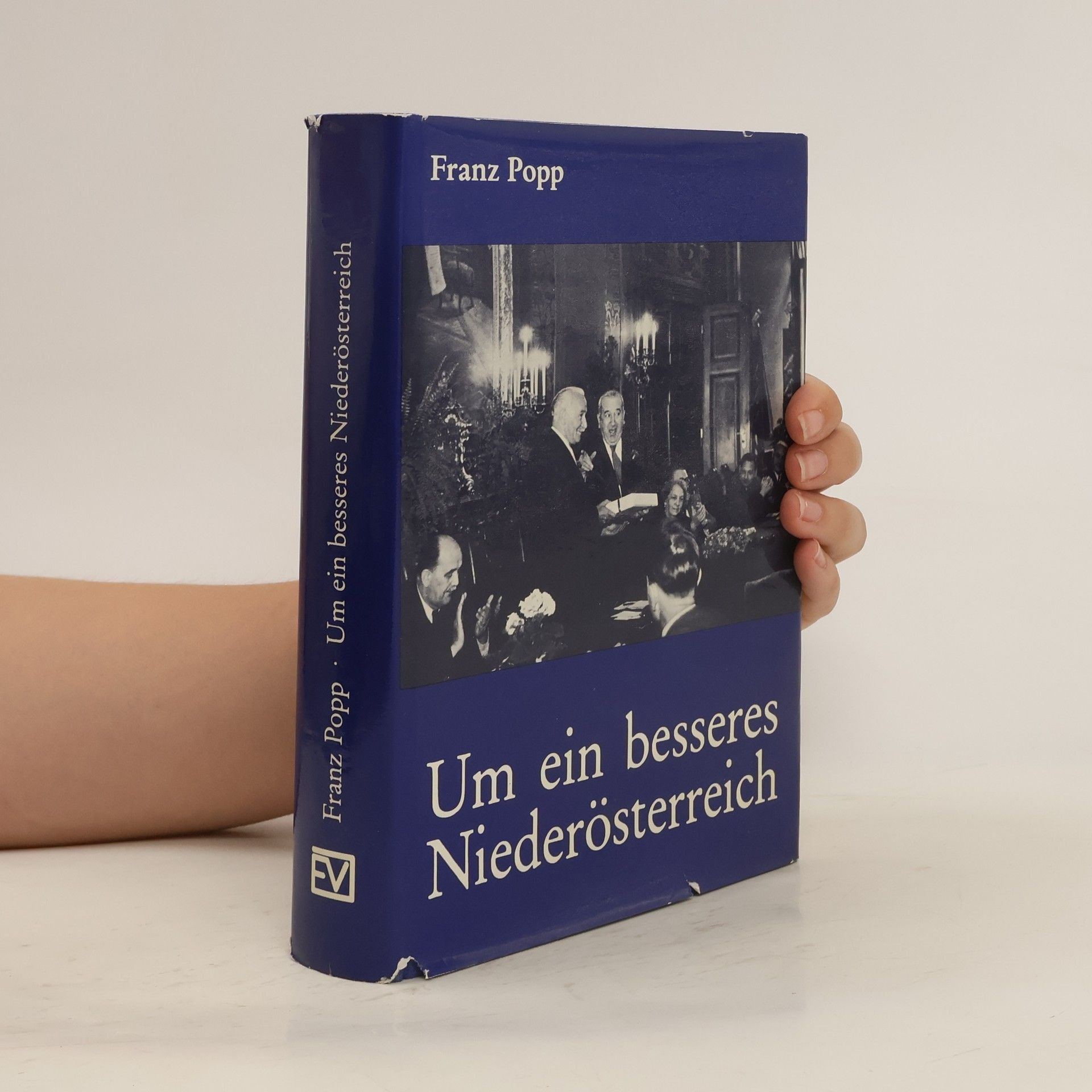 Franz Popp Um ein besseres Niederösterreich