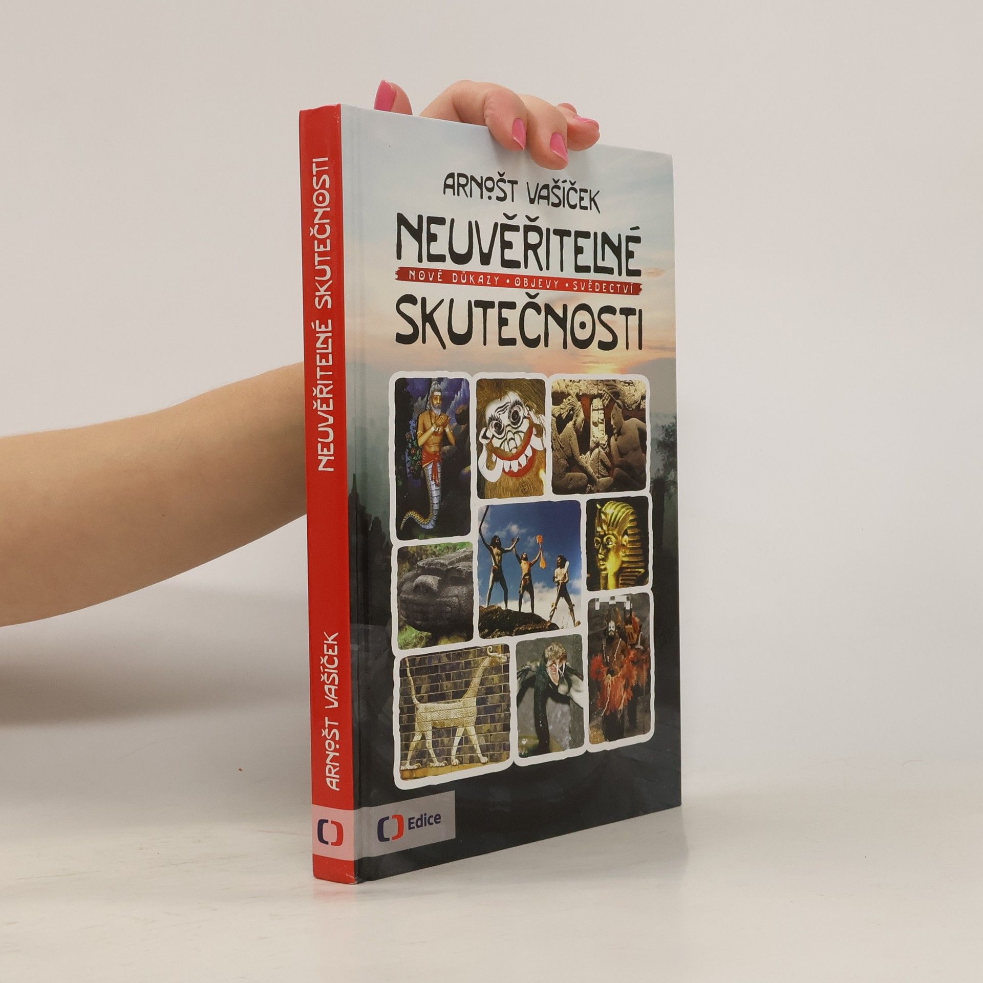 Arnošt Vašíček Neuvěřitelné skutečnosti