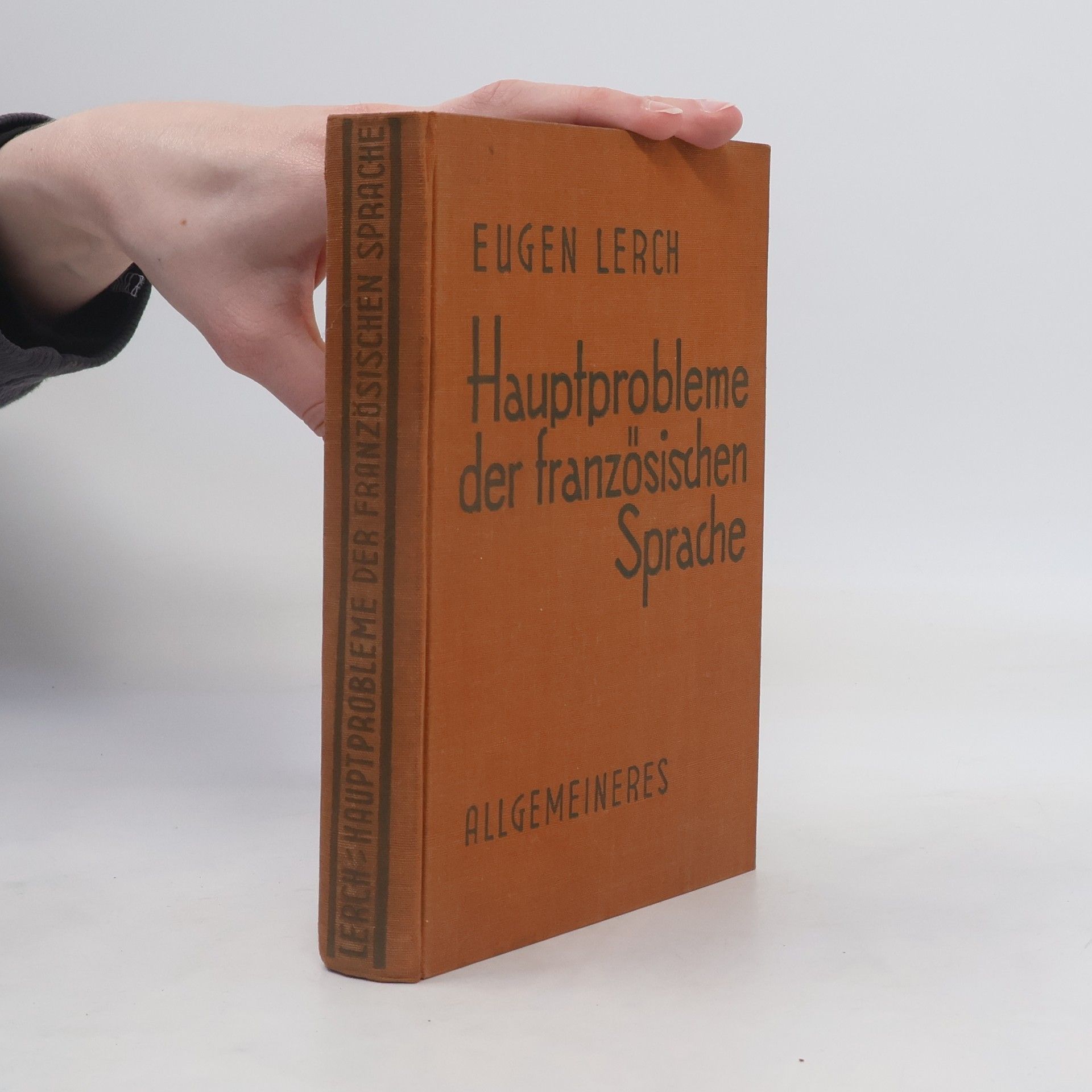 Eugen Lerch Hauptprobleme der französischen Sprache