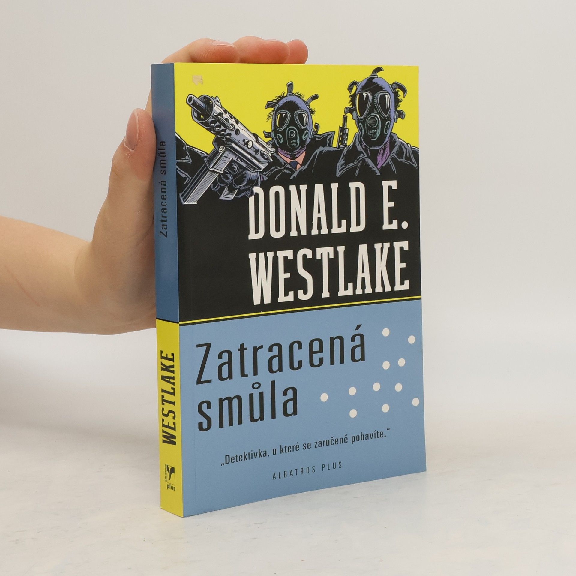 Donald E. Westlake Zatracená smůla
