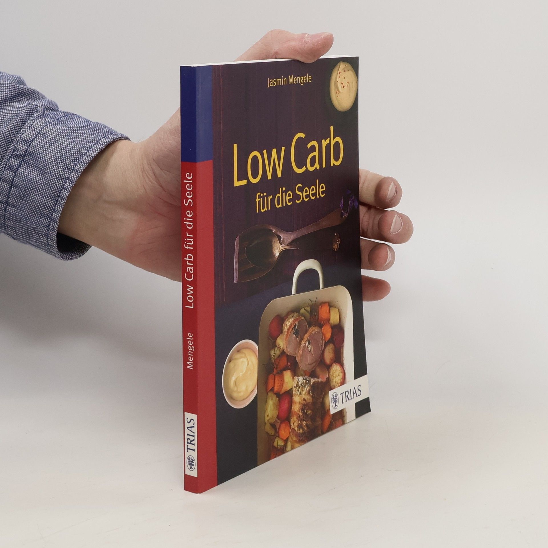 Jasmin Mengele Low Carb für die Seele
