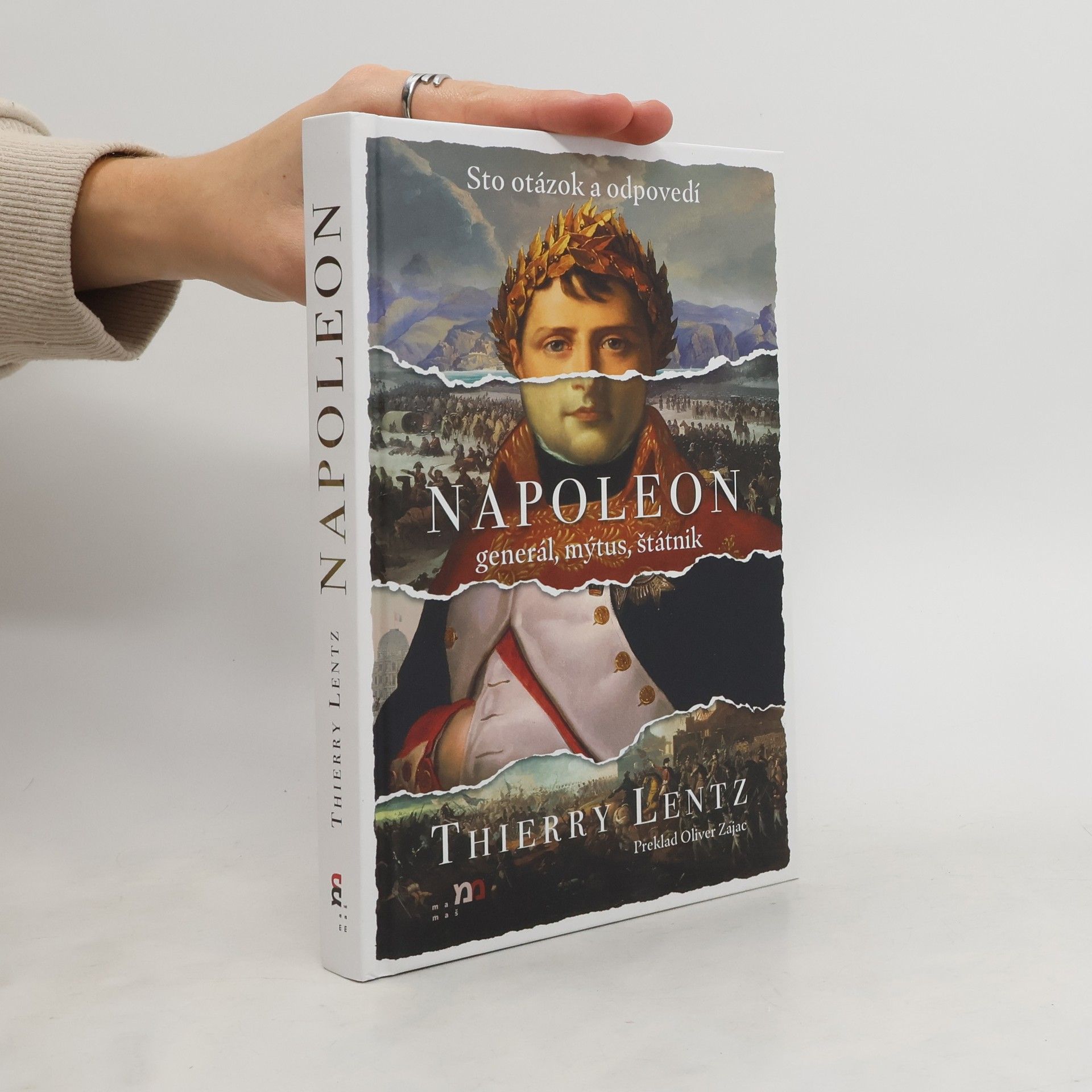 Therry Lentz  Napoleon generál, mýtus, štátník