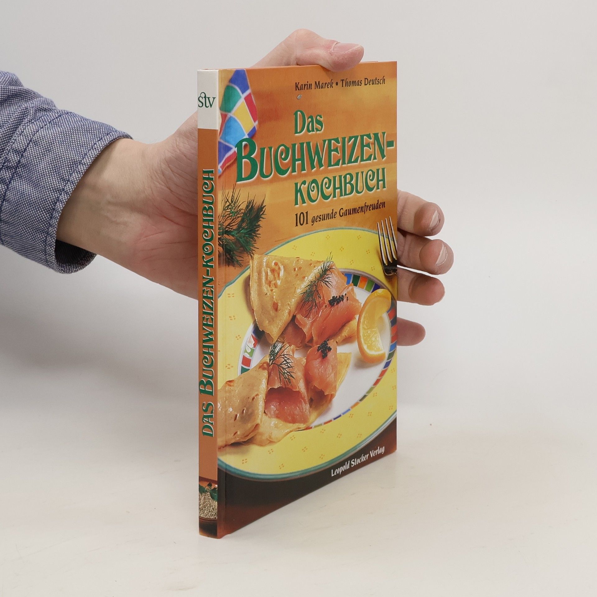 Karin Marek Das Buchweizen-Kochbuch
