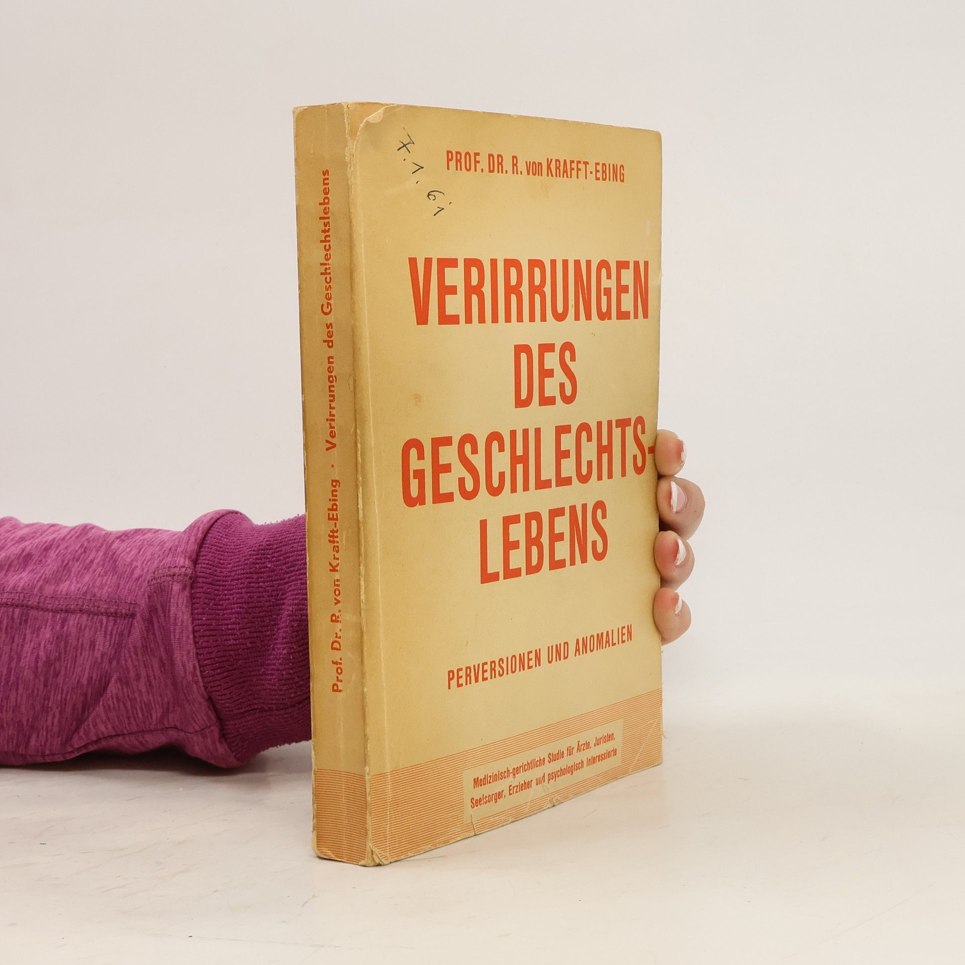 Richard von Krafft Ebing Die Verirrungen des Geschlechtslebens