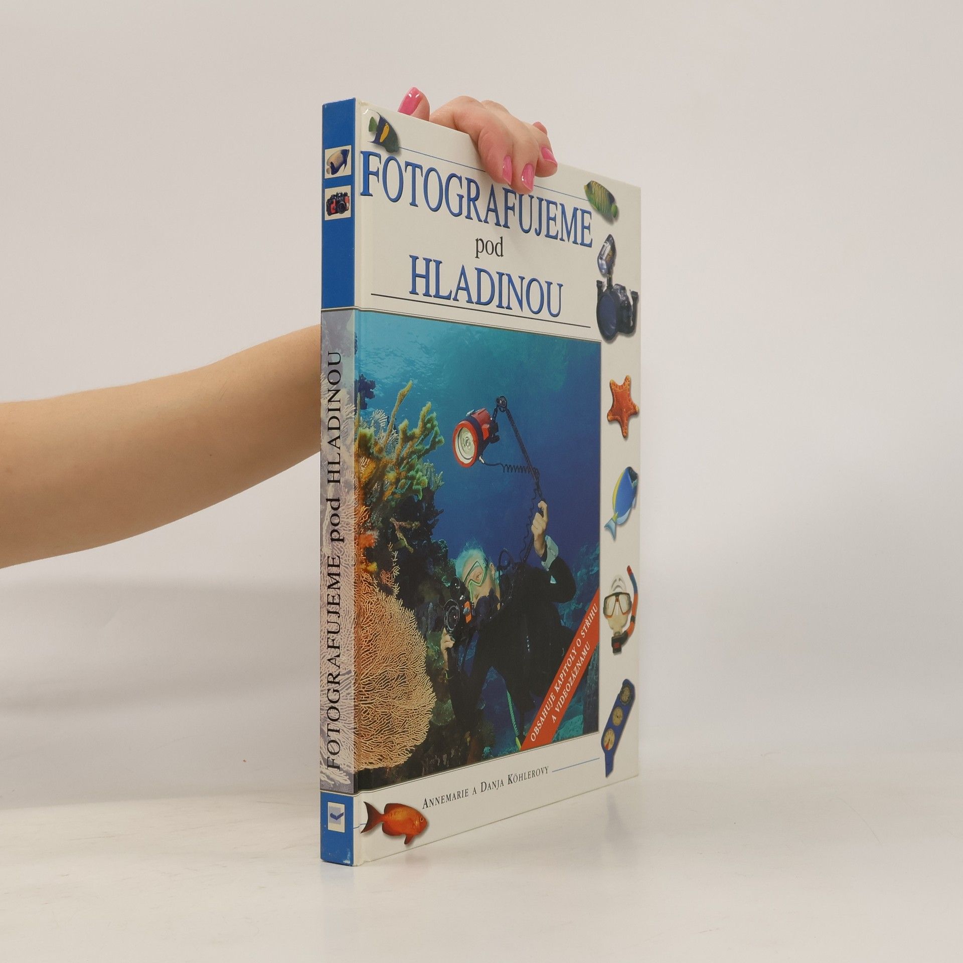Annemarie Köhler Fotografujeme pod hladinou