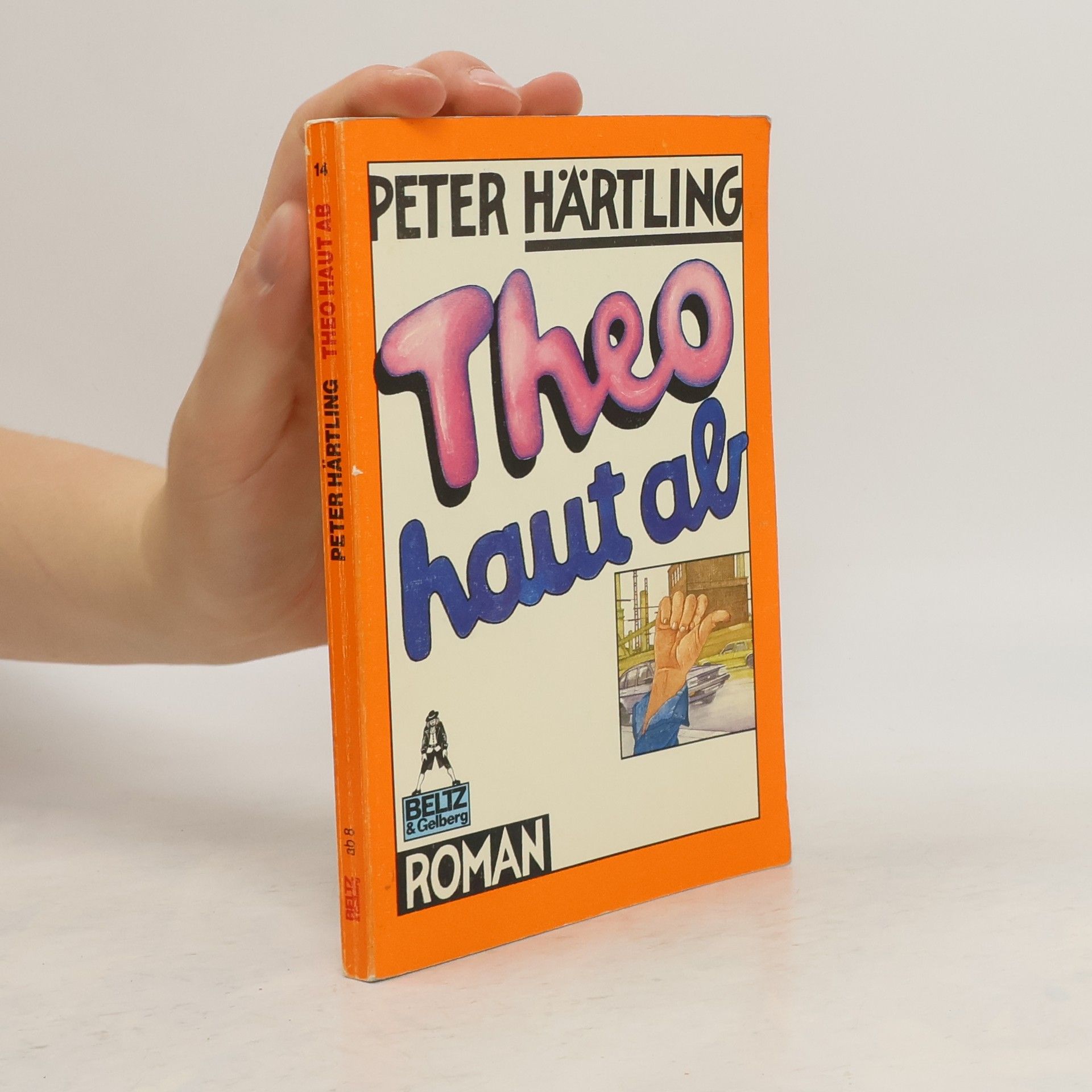 Peter Härtling Theo haut ab