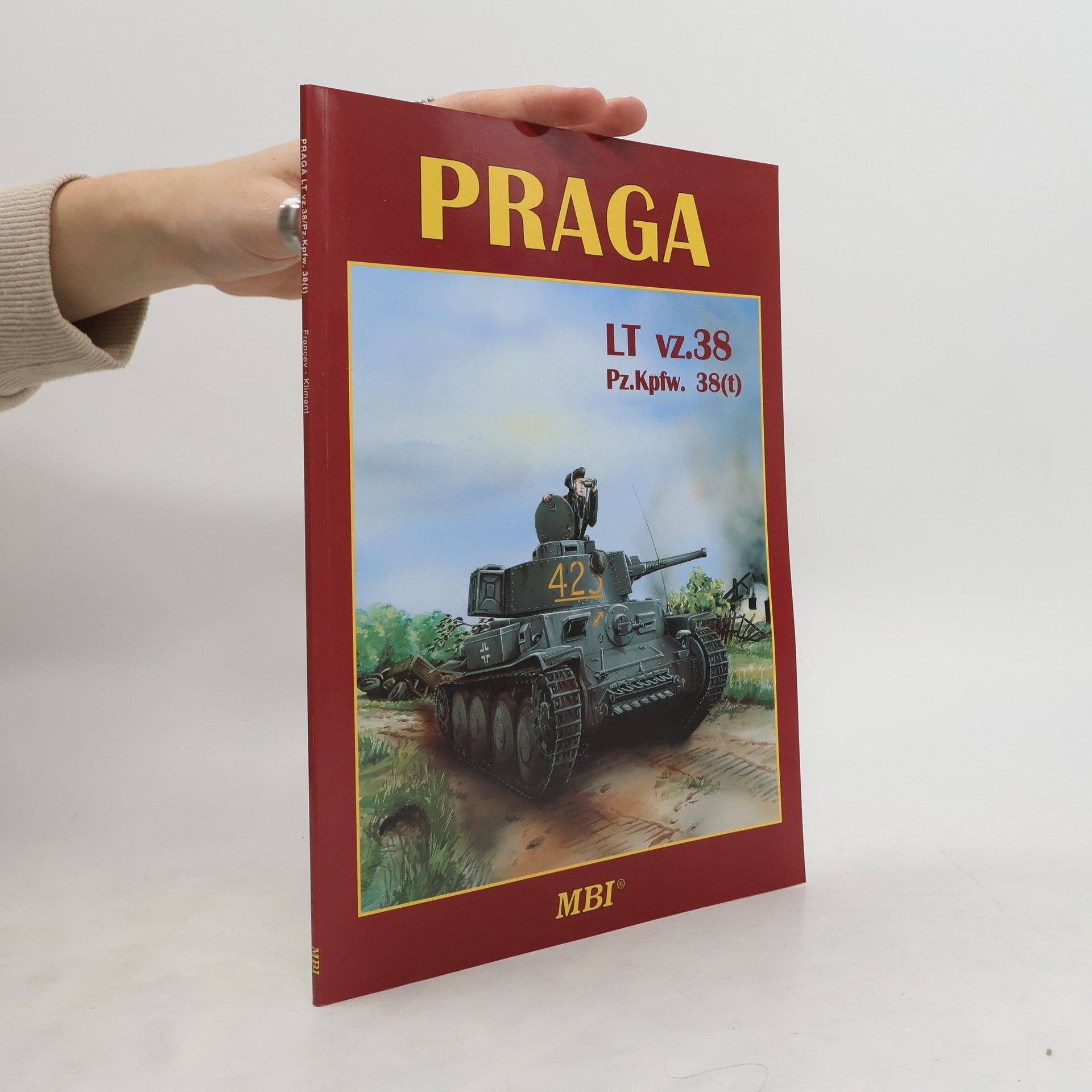 Vladimír Francev Praga : LT vz.38, Pz.Kpfw. 38(t)