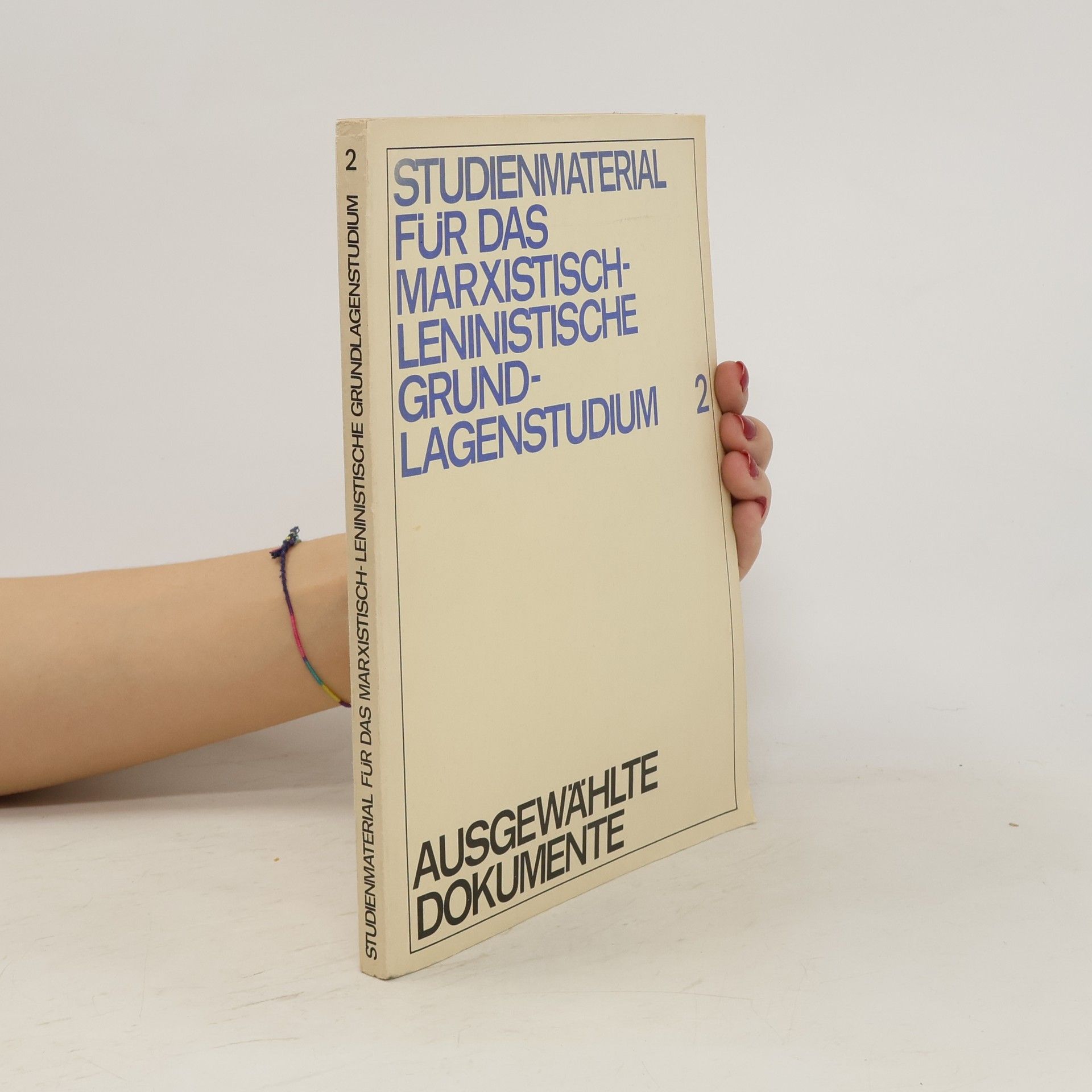 Kolektiv autorů Studienmaterial für das marxistisch-leninistische Grundlagenstudium