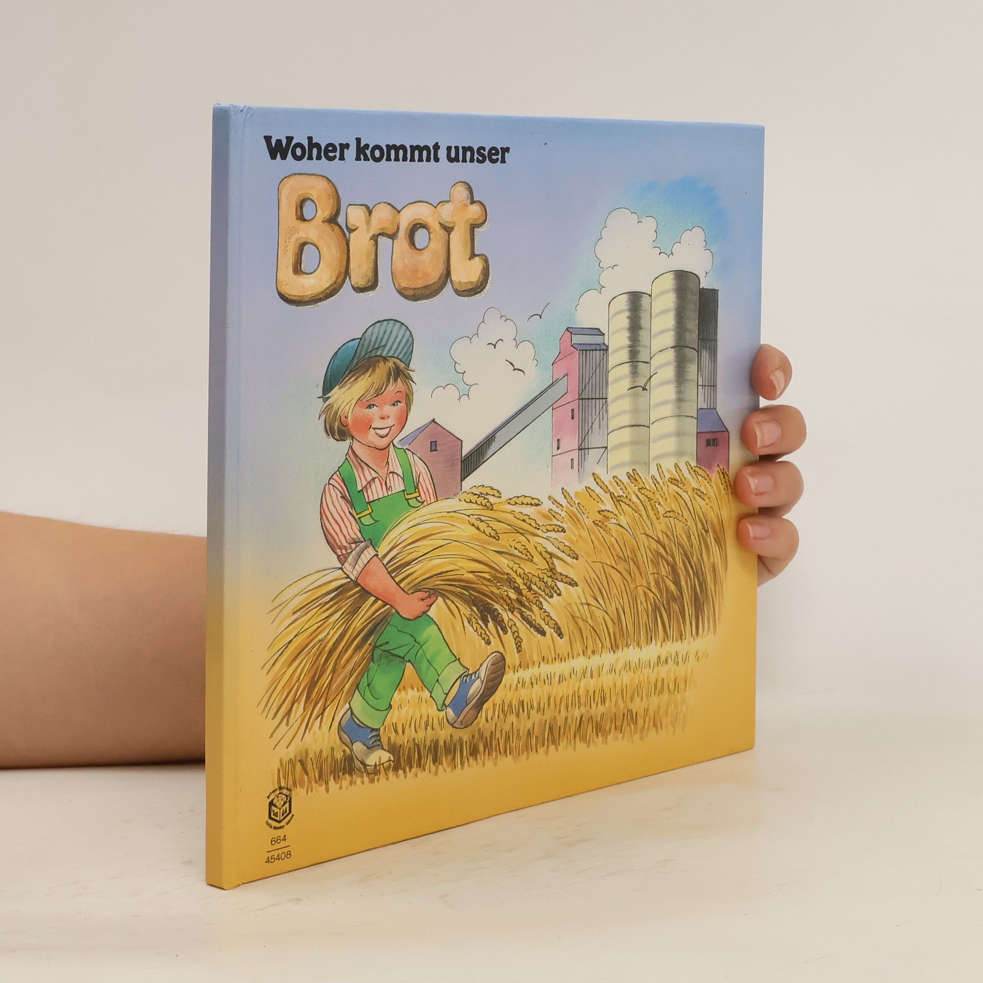Ilka Sokolowski Woher kommt unser Brot?