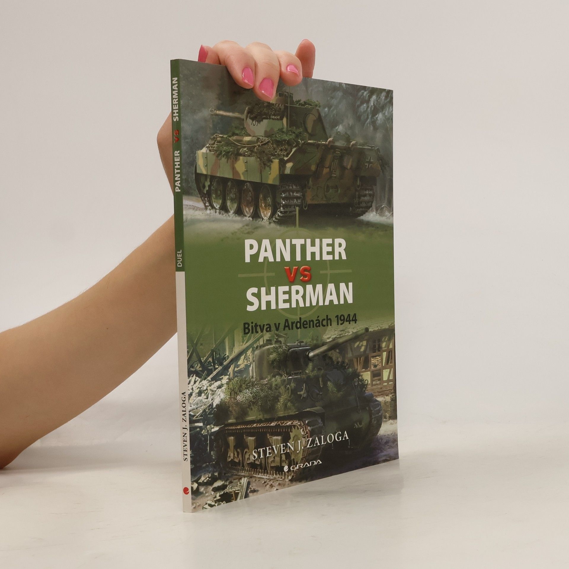 Steve J. Zaloga Panther vs Sherman - Bitva v Ardenách 1944