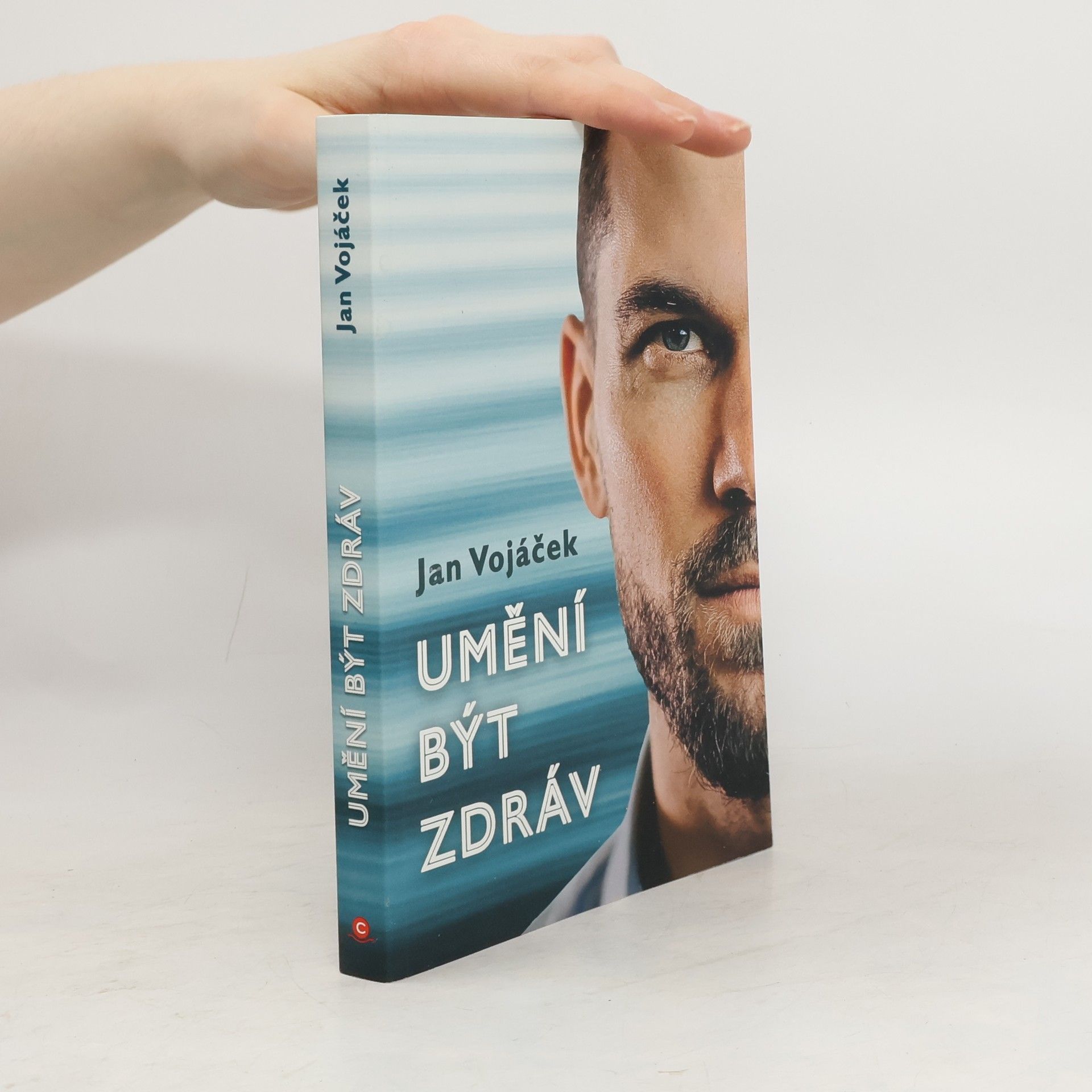 Jan Vojáček Umění být zdráv
