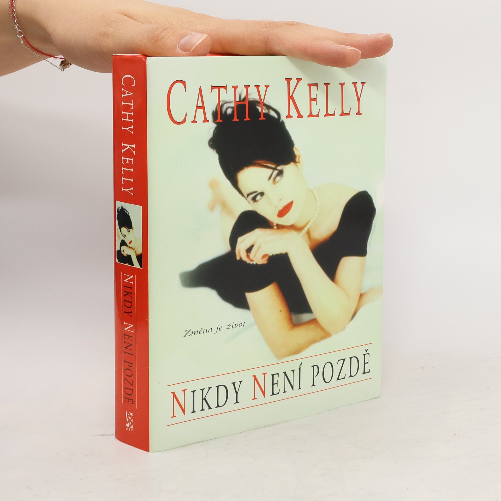 Cathy Kelly Nikdy není pozdě