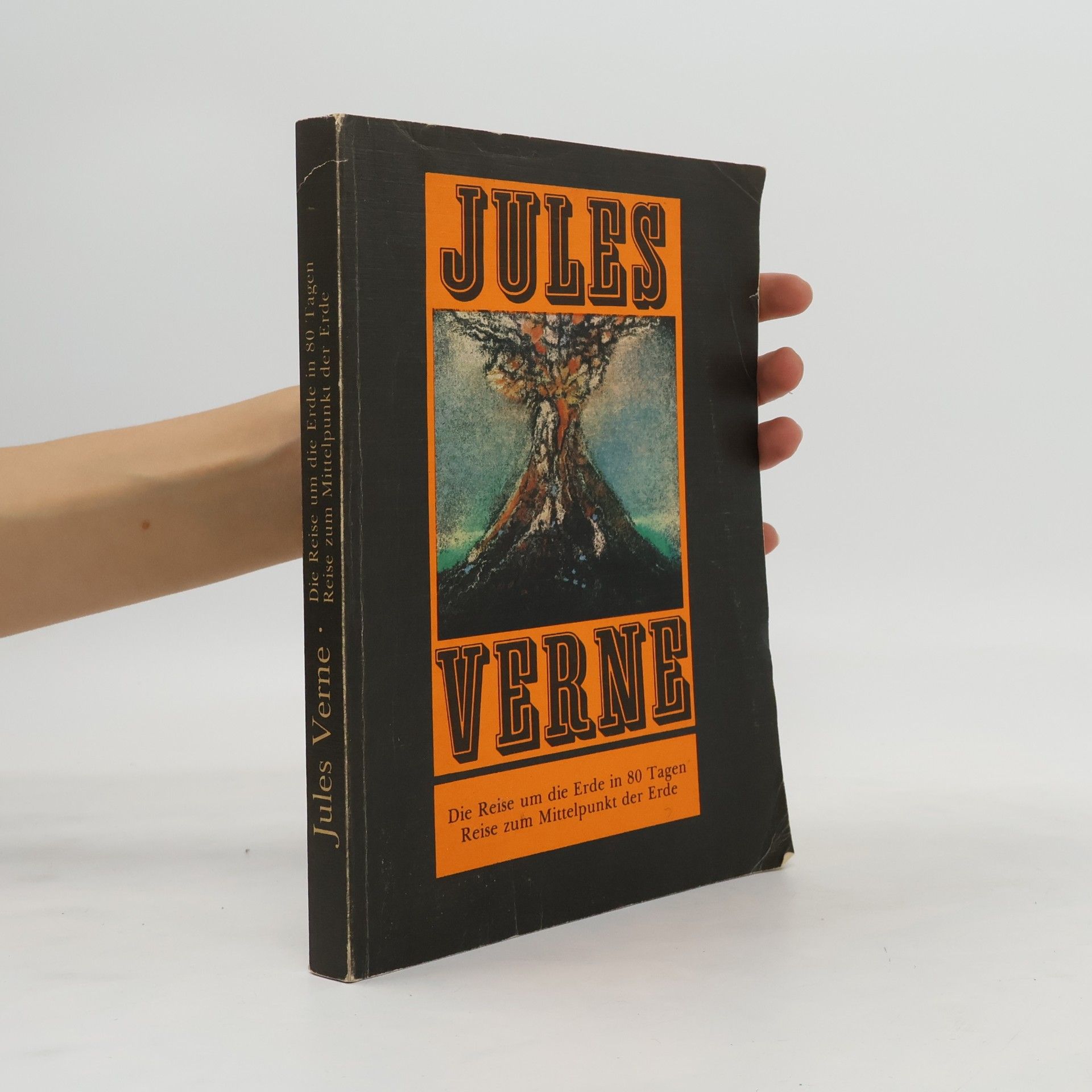 Jules Verne Die Reise um die Erde in 80 Tagen. Reise zum Mittelpunkt der Erde