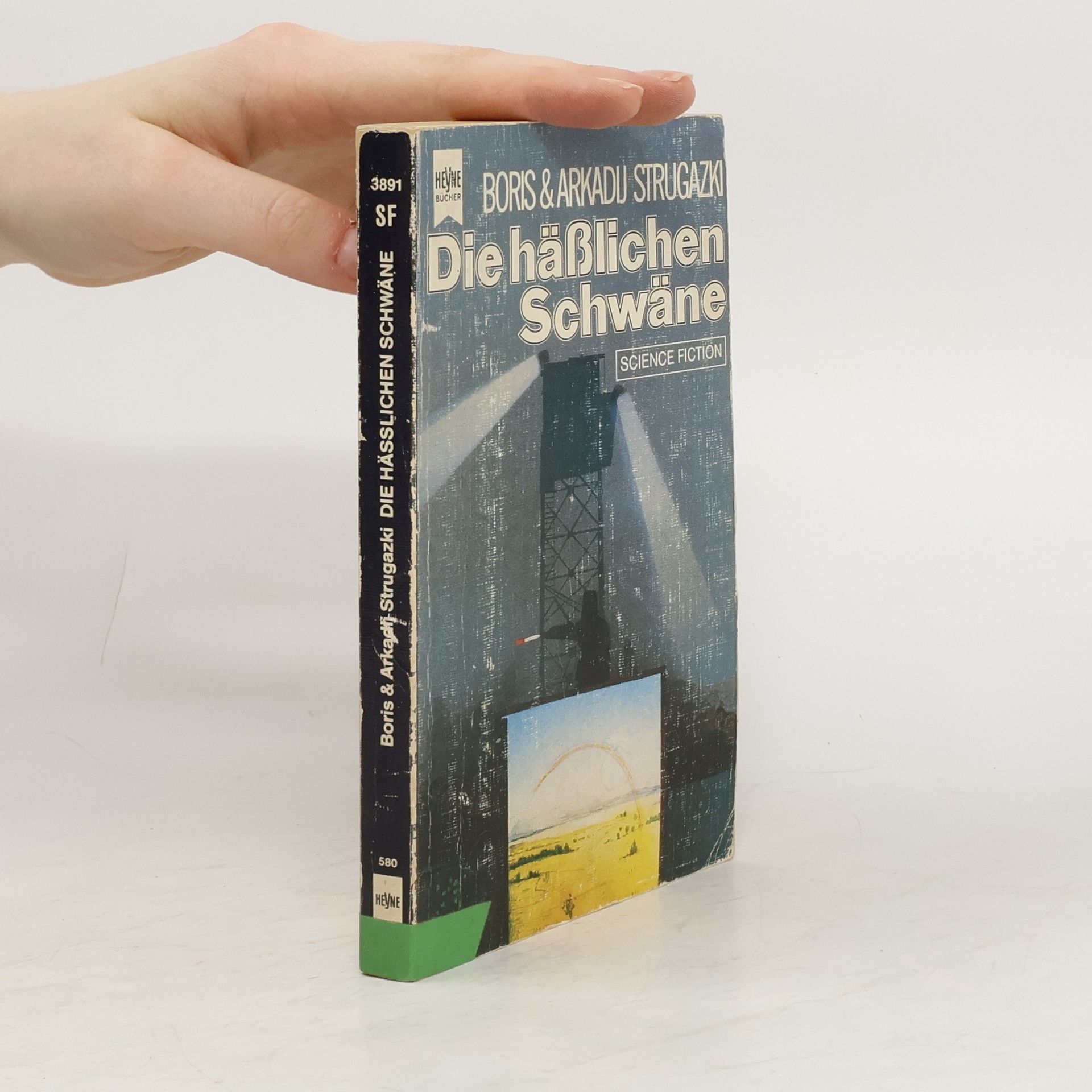 Boris Natanovič Strugackij Die hässlichen Schwäne: Science Fiction-Roman