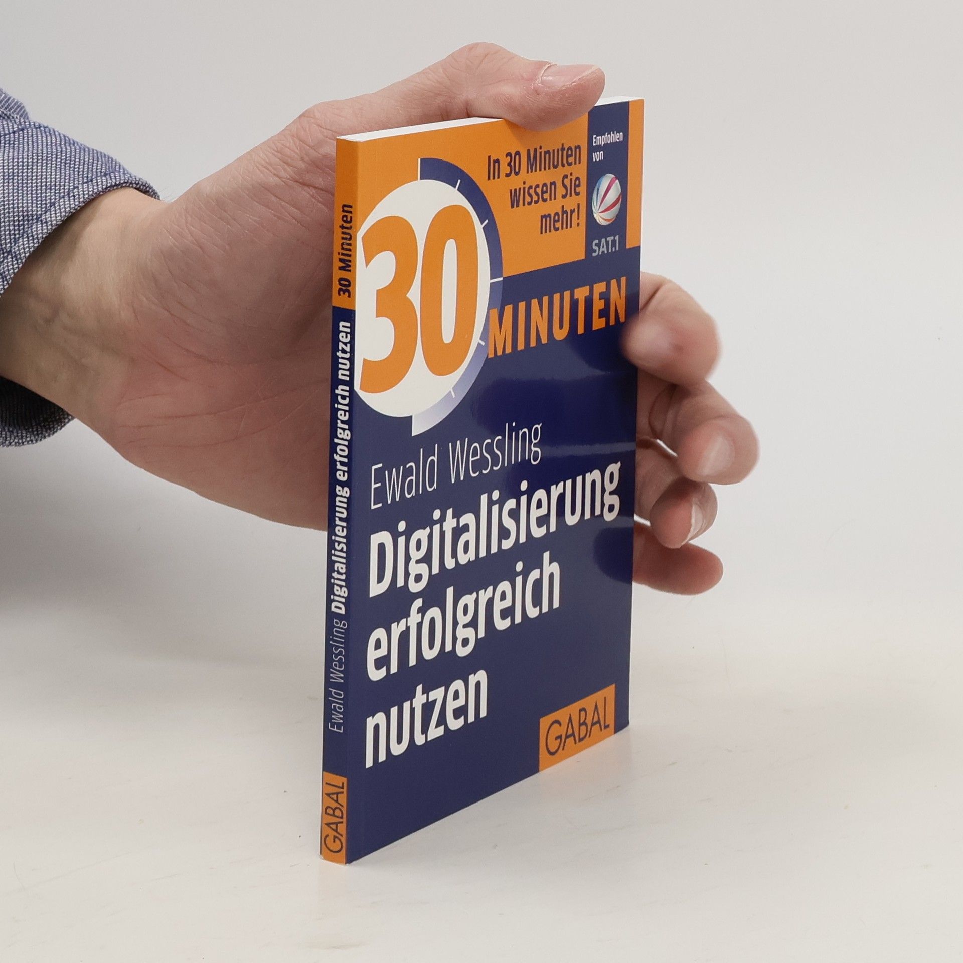 Ewald Wessling 30 Minuten Digitalisierung erfolgreich nutzen