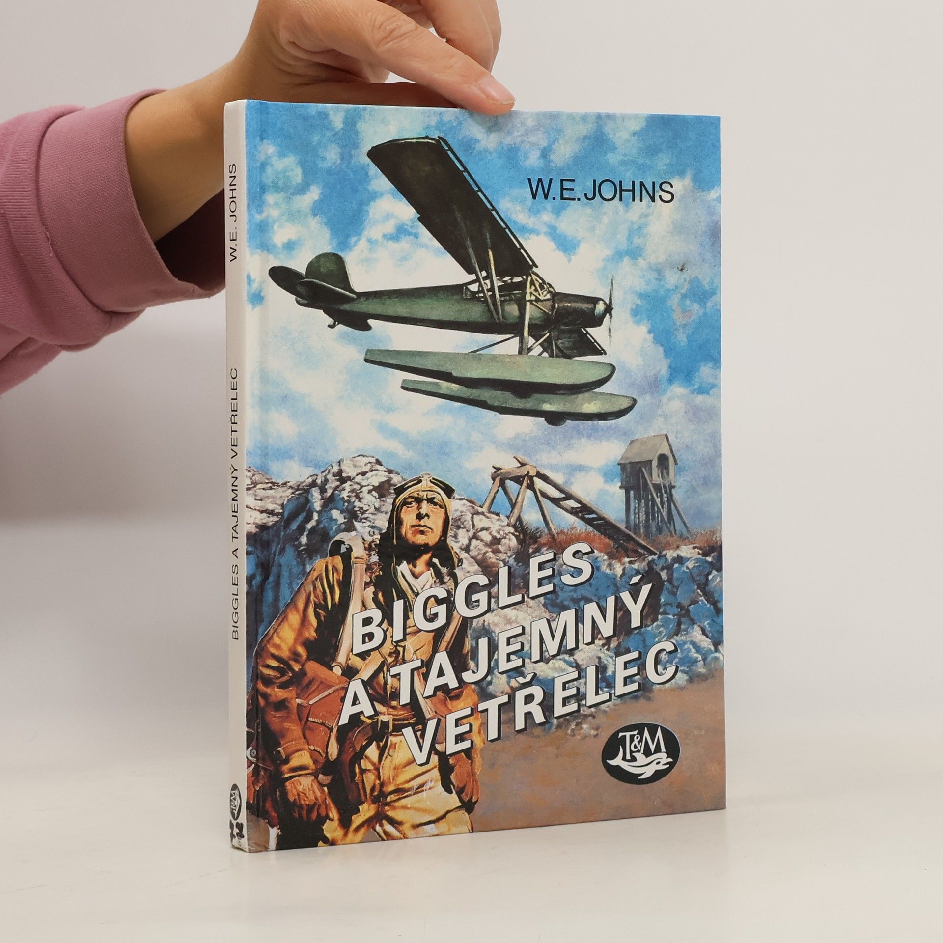 William Earl Johns Biggles a tajemný vetřelec