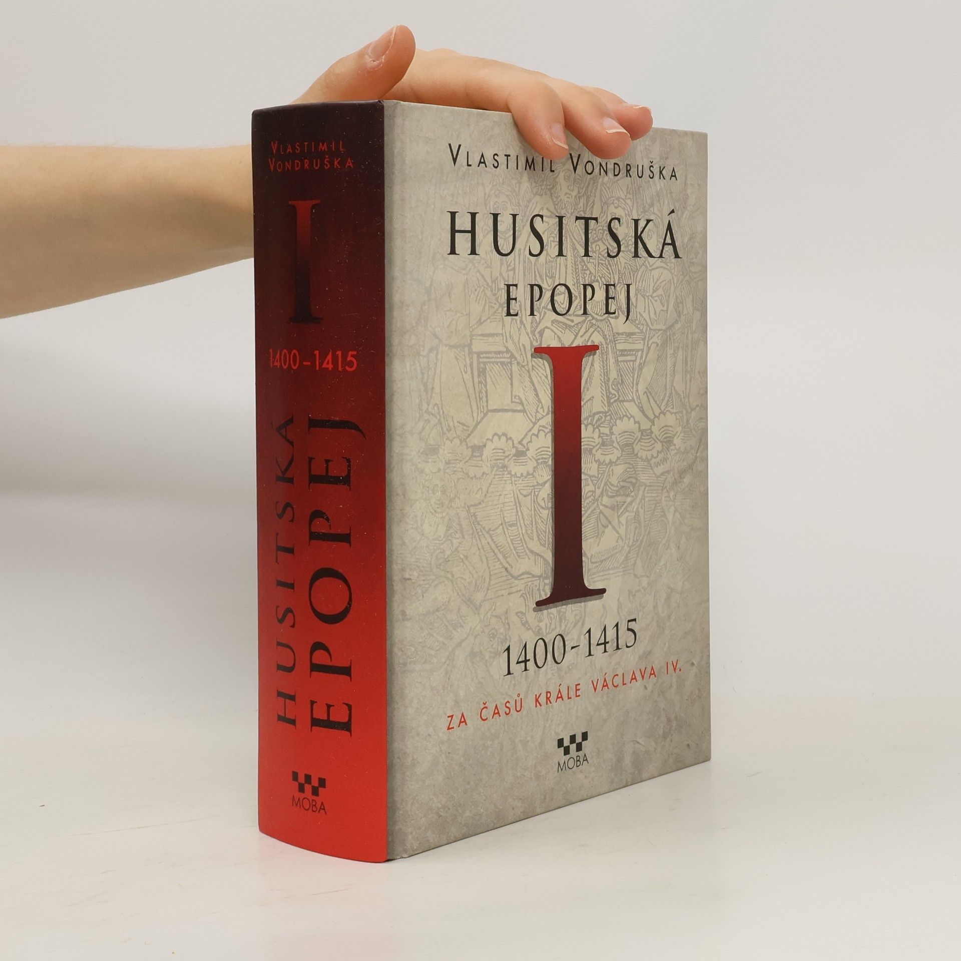 Vlastimil Vondruška Husitská epopej I