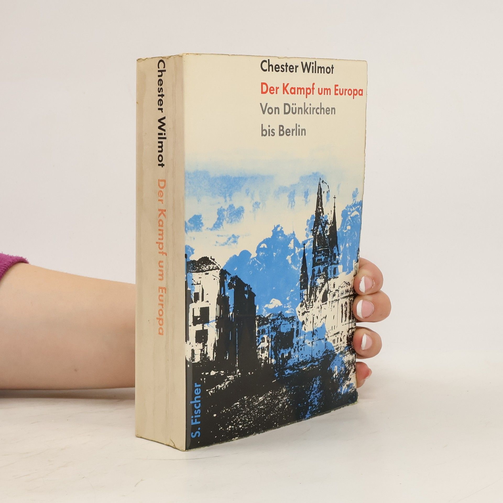 Chester Wilmot Der Kampf um Europa
