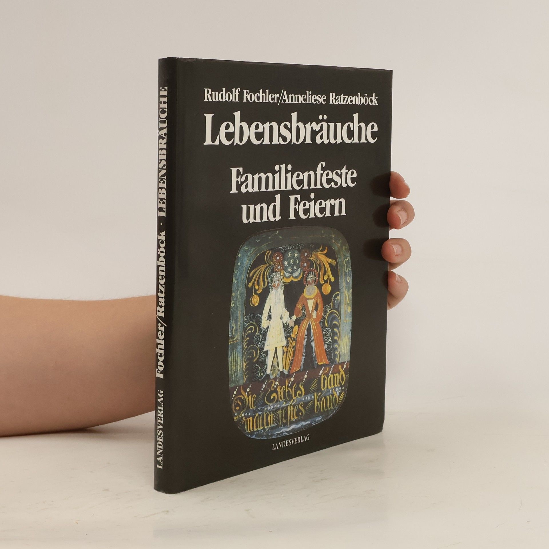 Rudolf Fochler Lebensbräuche
