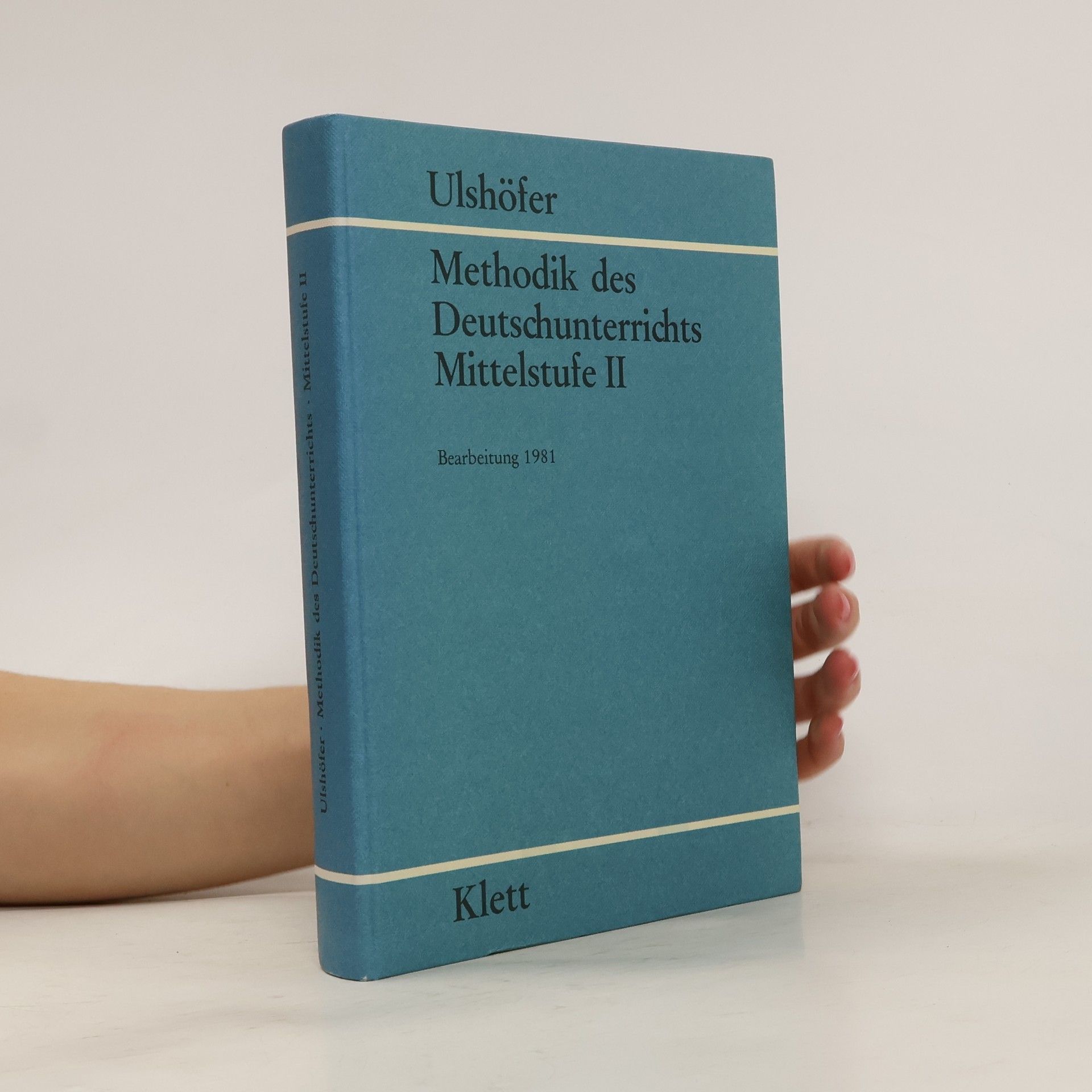Robert Ulshöfer Methodik des Deutschunterrichts