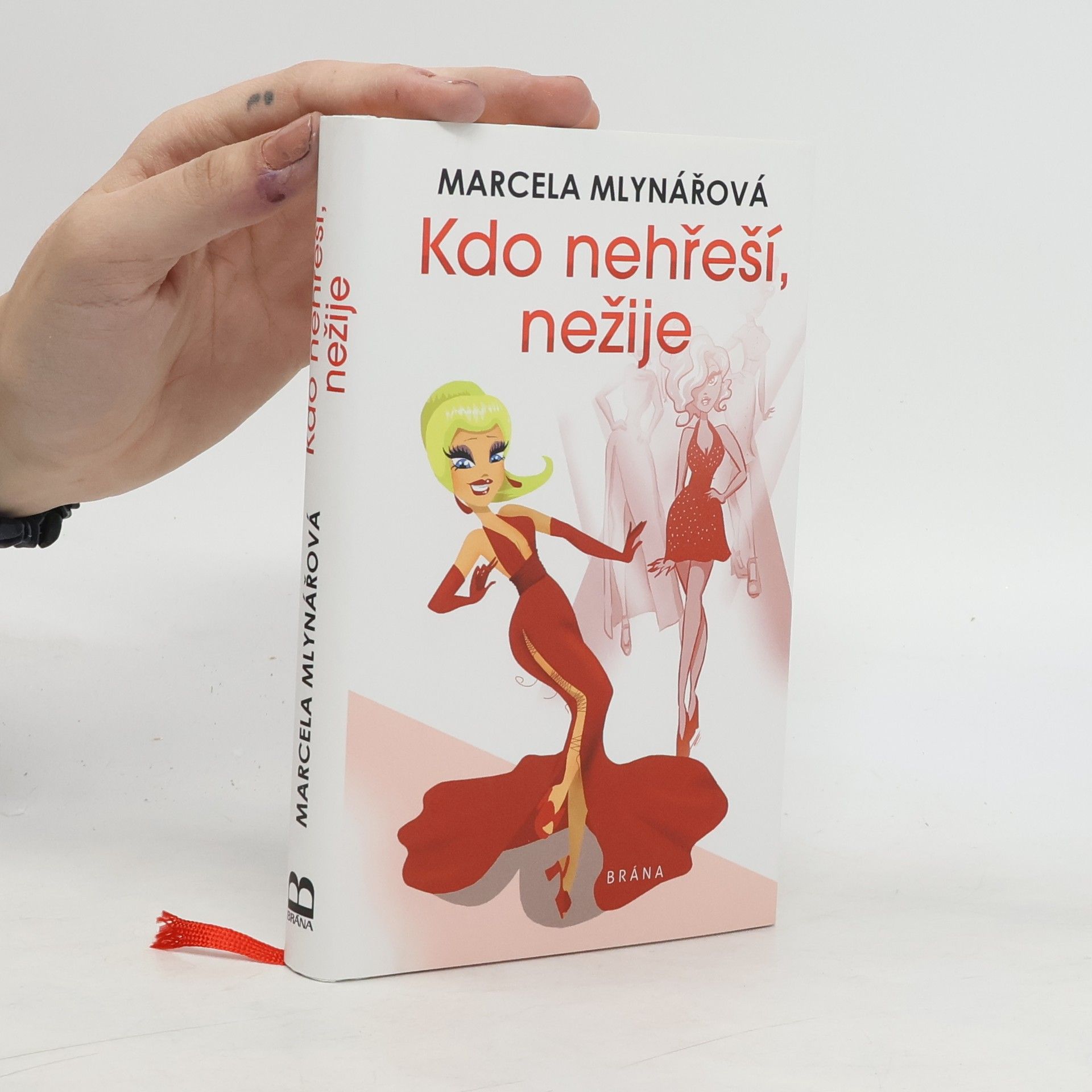 Marcela Mlynářová Kdo nehřeší, nežije
